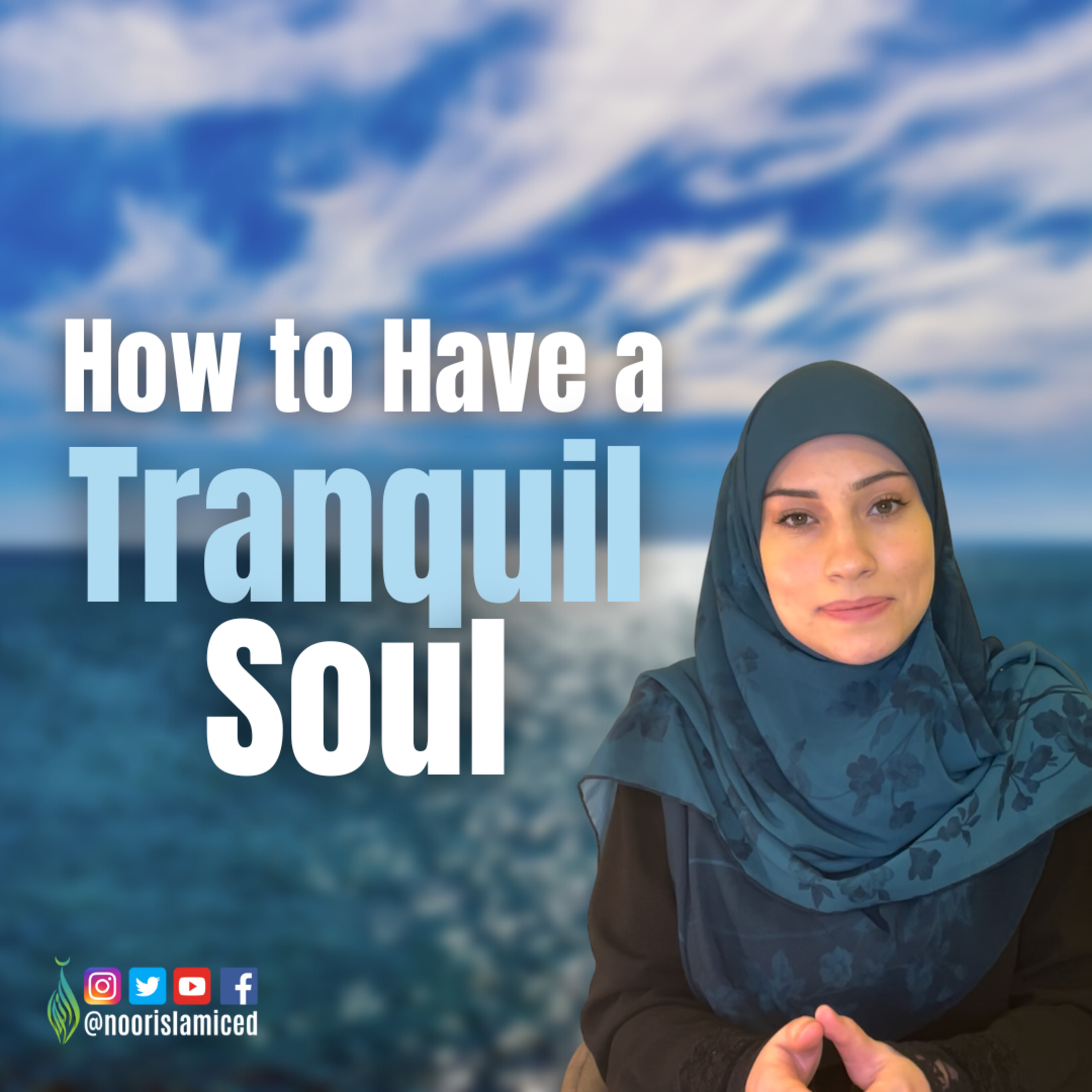 How To Have a Tranquil Soul