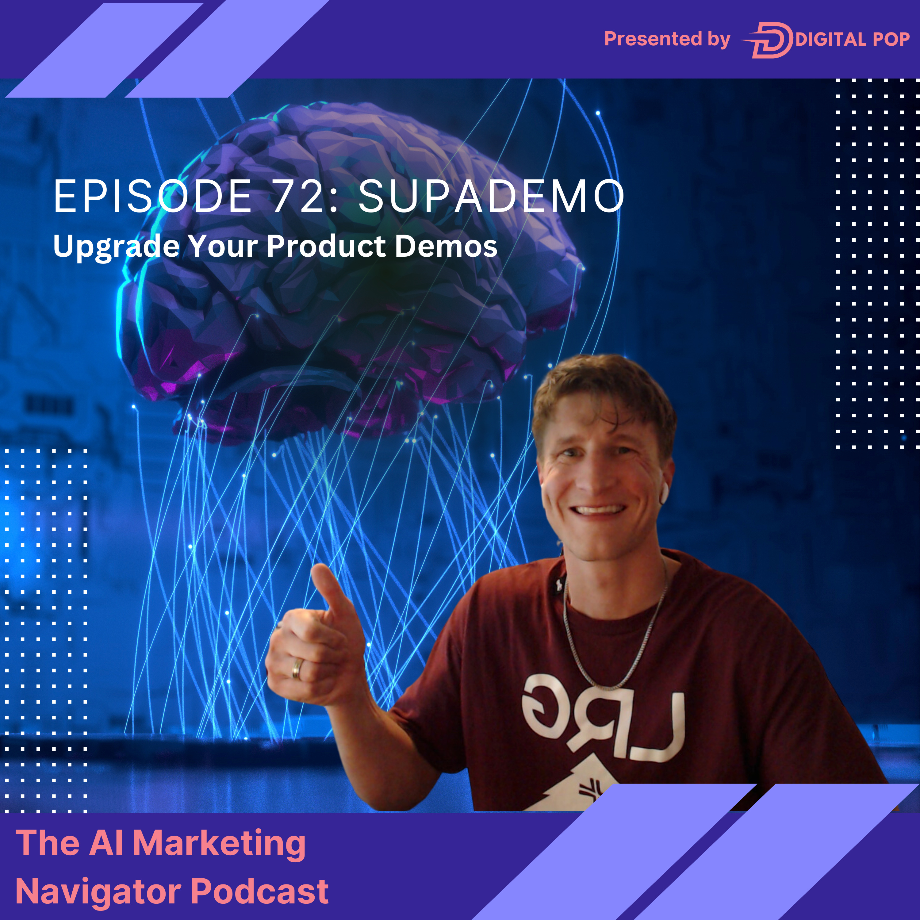 Episode 72: Supademo - Upgrade Your Product Demos