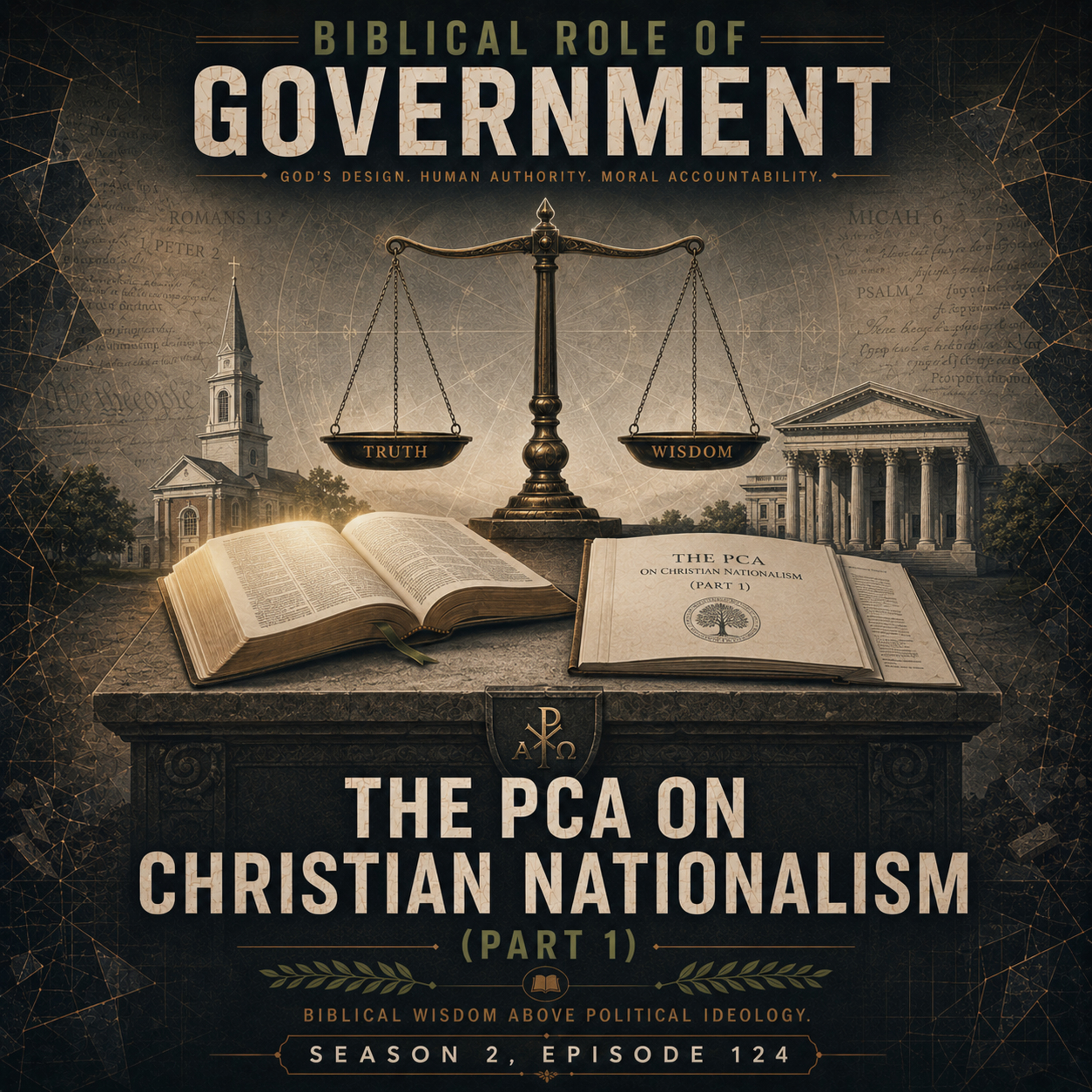Biblical Role of Government | The PCA on Christian Nationalism (Part 1)