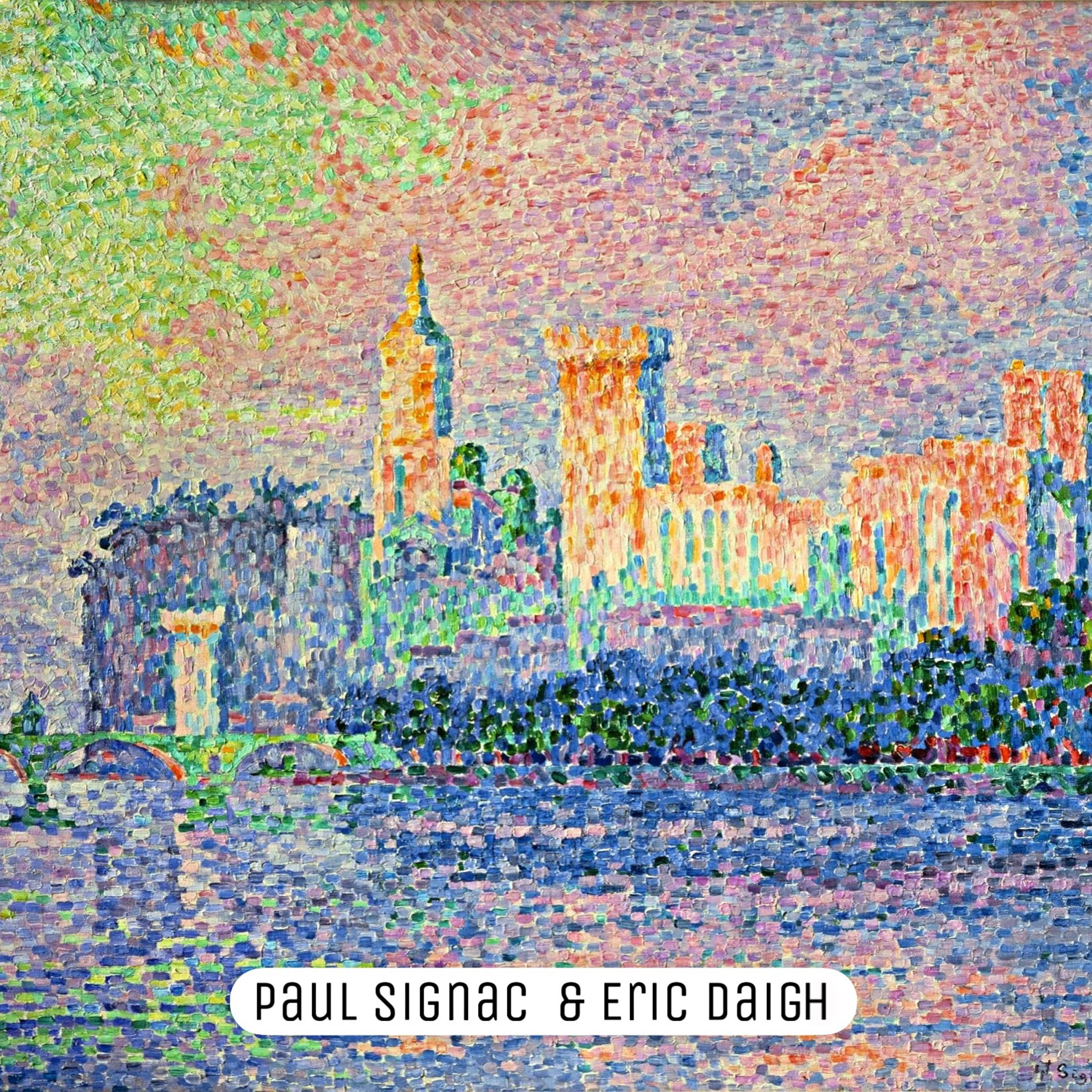 Pointillism,Paul Signac & Eric Daigh Eserleri üzerine… episode artwork
