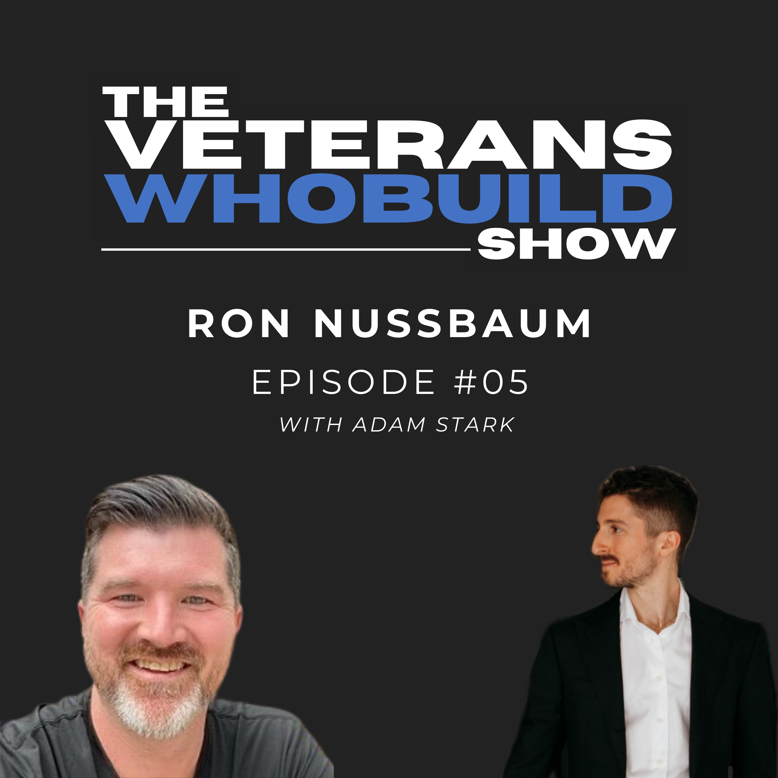 05 Ron Nussbaum - Marine Corps Veteran, construction industry vet turned ConTech Founder and CEO, and podcast host episode artwork