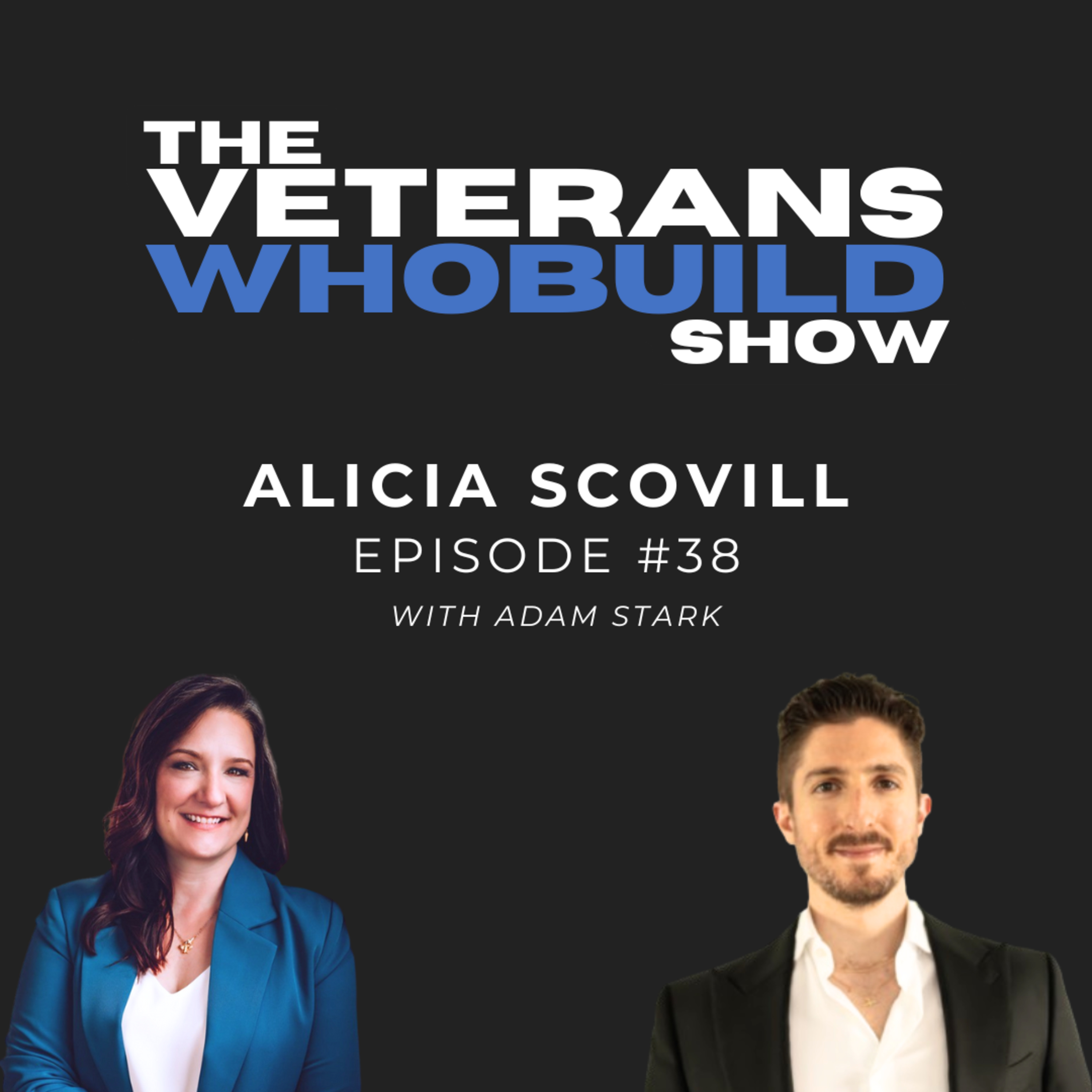 38 Alicia Scovill - US Air Force SSgt with Multiple Deployments, Company President, Pilot, Mom episode artwork