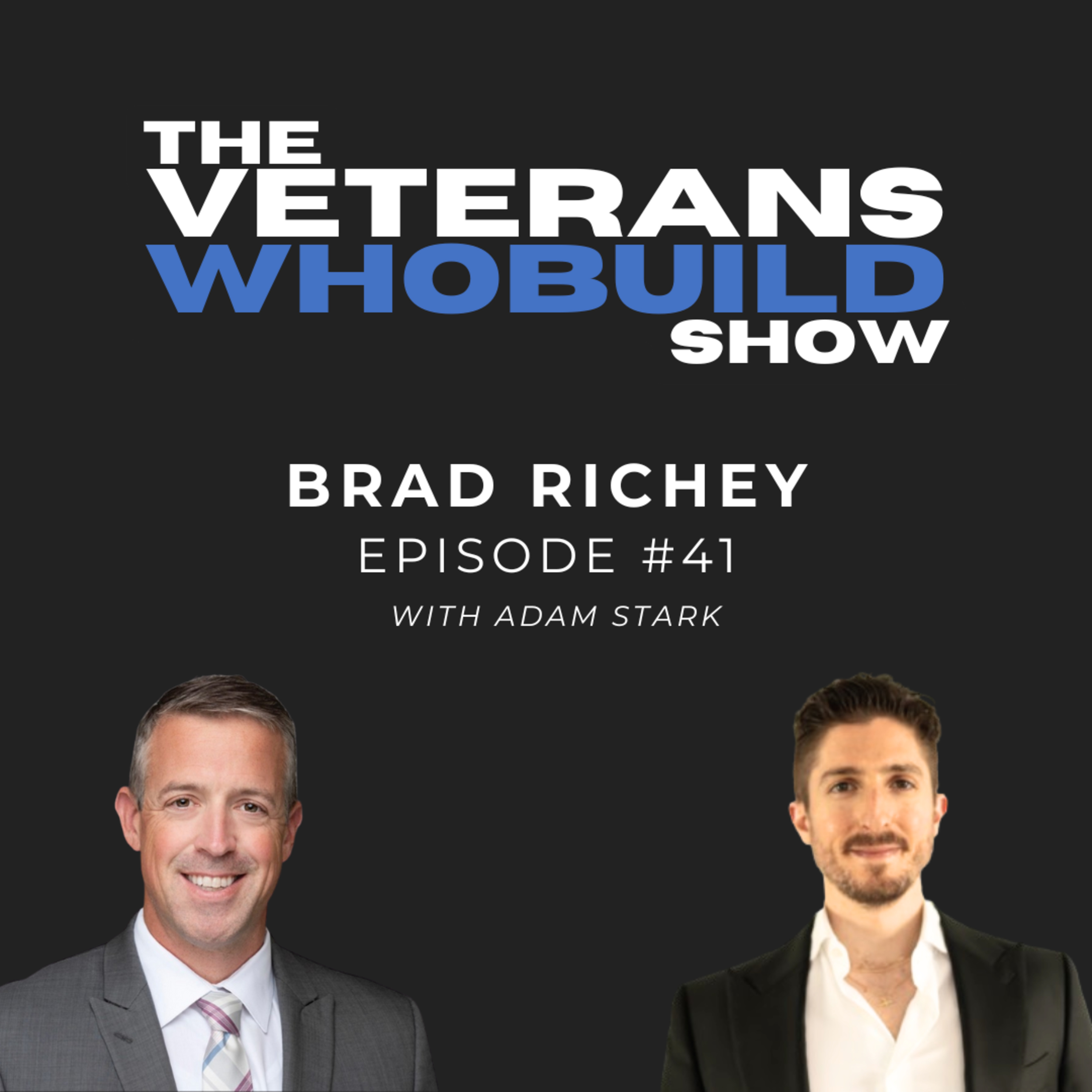 41 Brad Richey - US Air Force Veteran, B-52 Crew Chief, Turner Construction VP episode artwork
