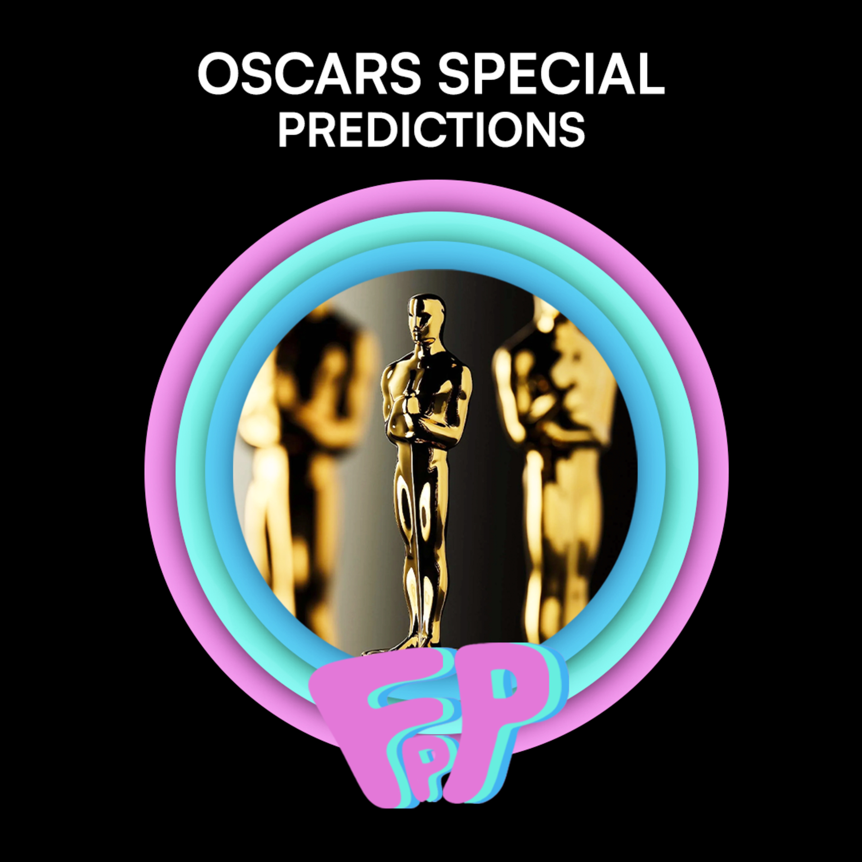 Oscars Special: Predictions