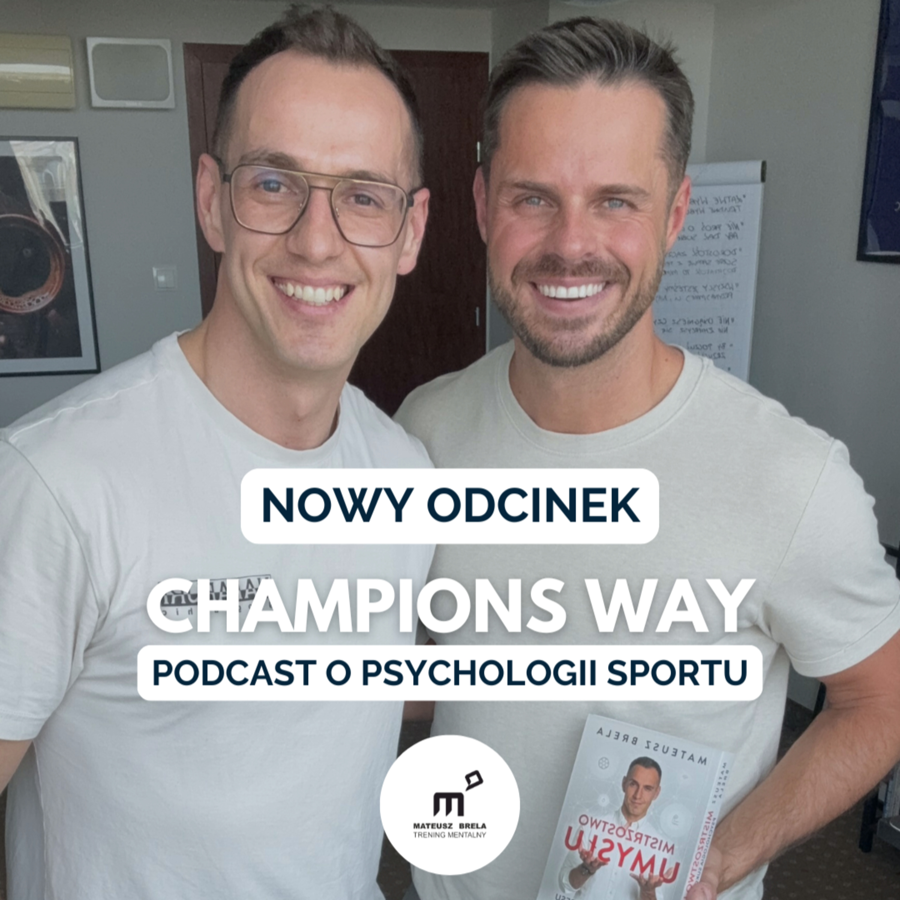Champions Way Podcast - O psychologii w sporcie