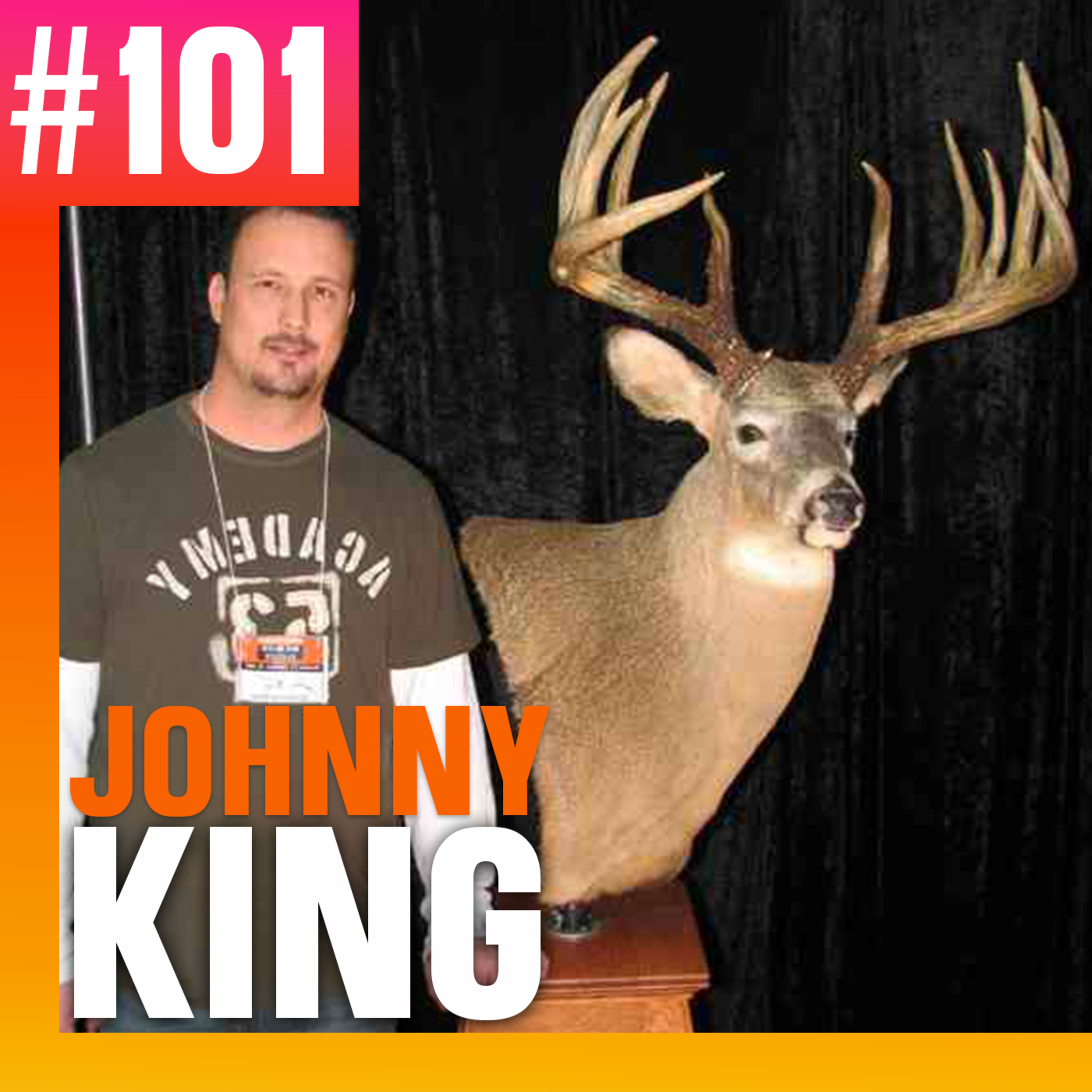 #101: WHY THE KING BUCK ISN’T #1 with Johnny King