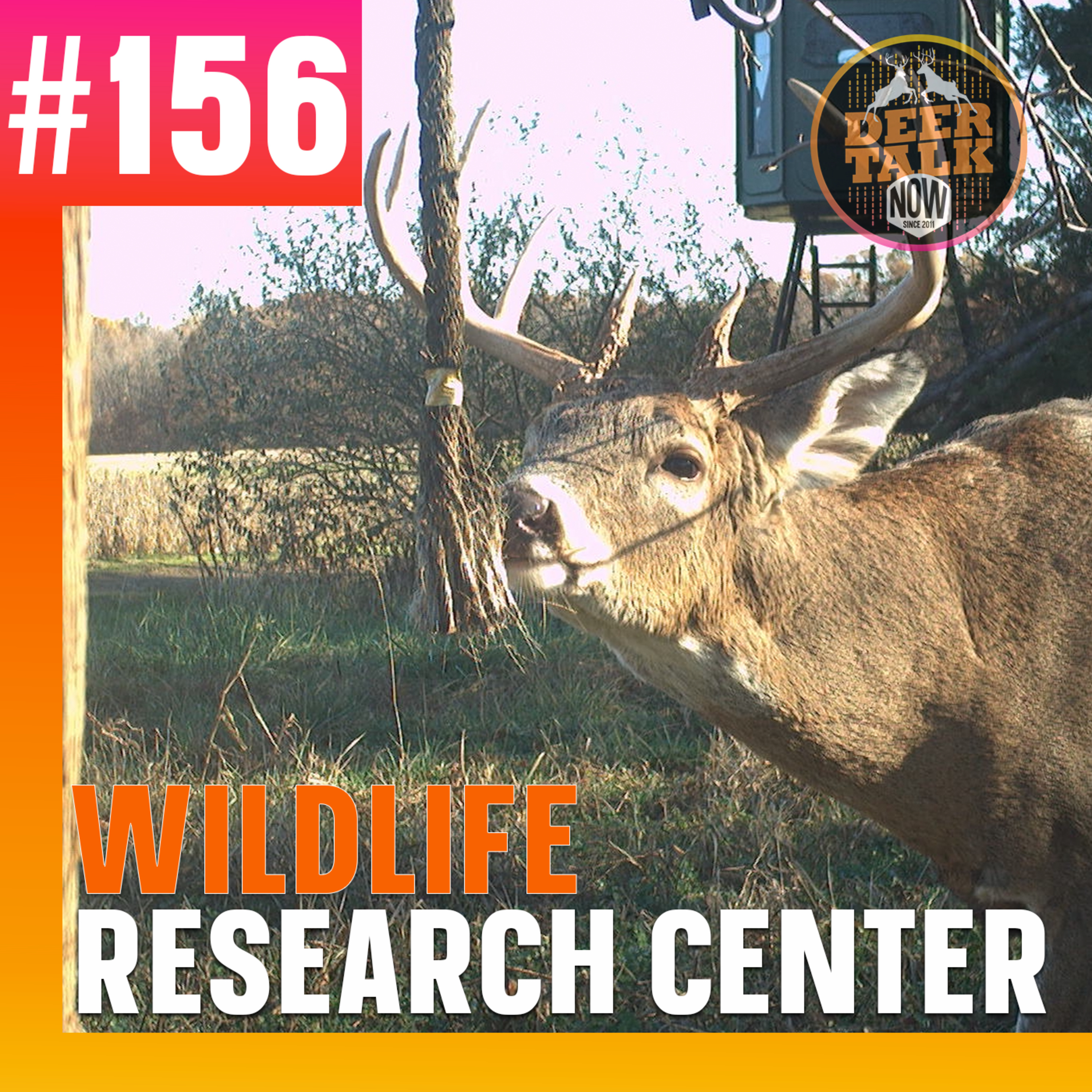 #156: CREATING A TROPHY BUCK PLAYGROUND with Wildlife Research Center