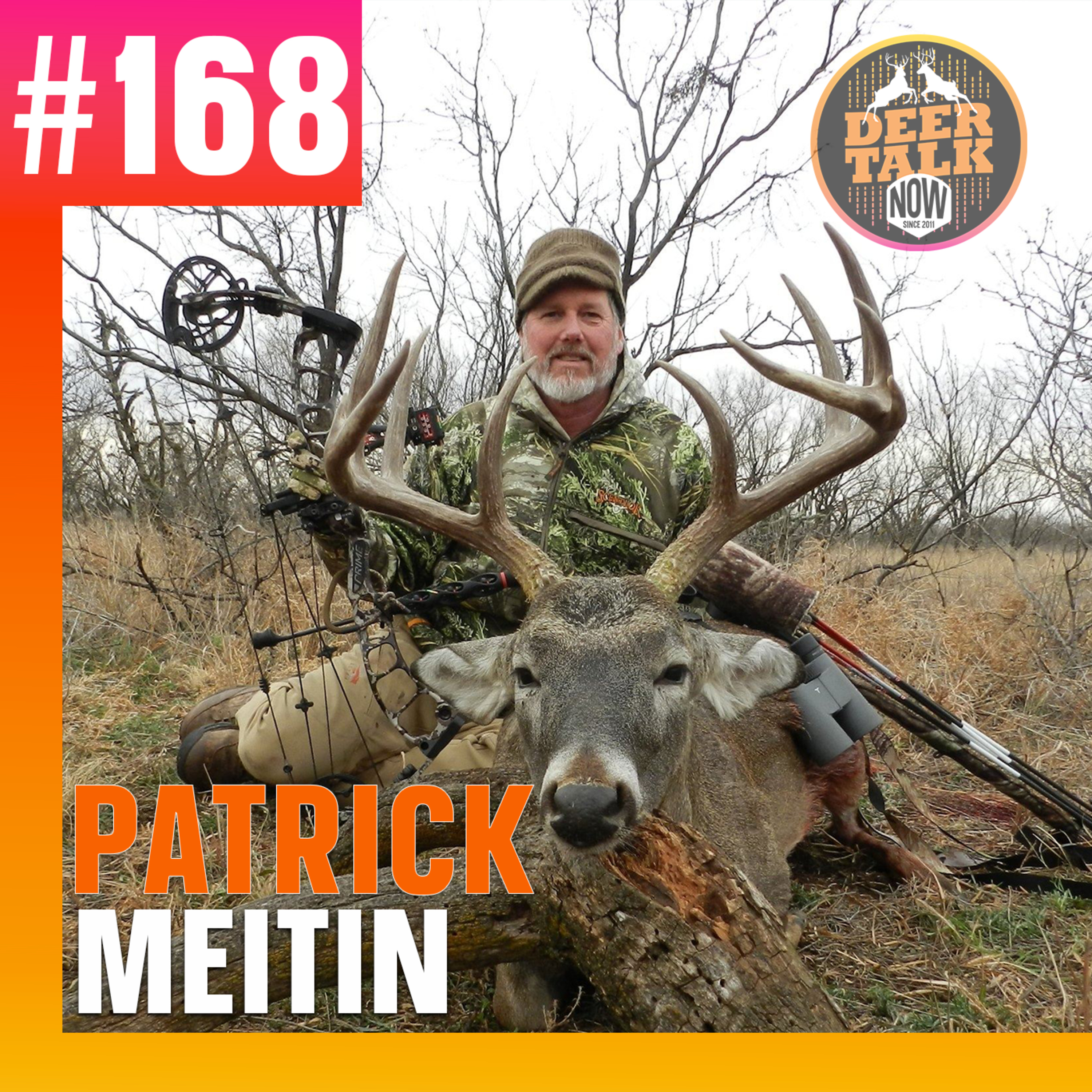 #168: BEST BOWHUNTING GEAR with Pat Meitin | Deer Talk Now Podcast
