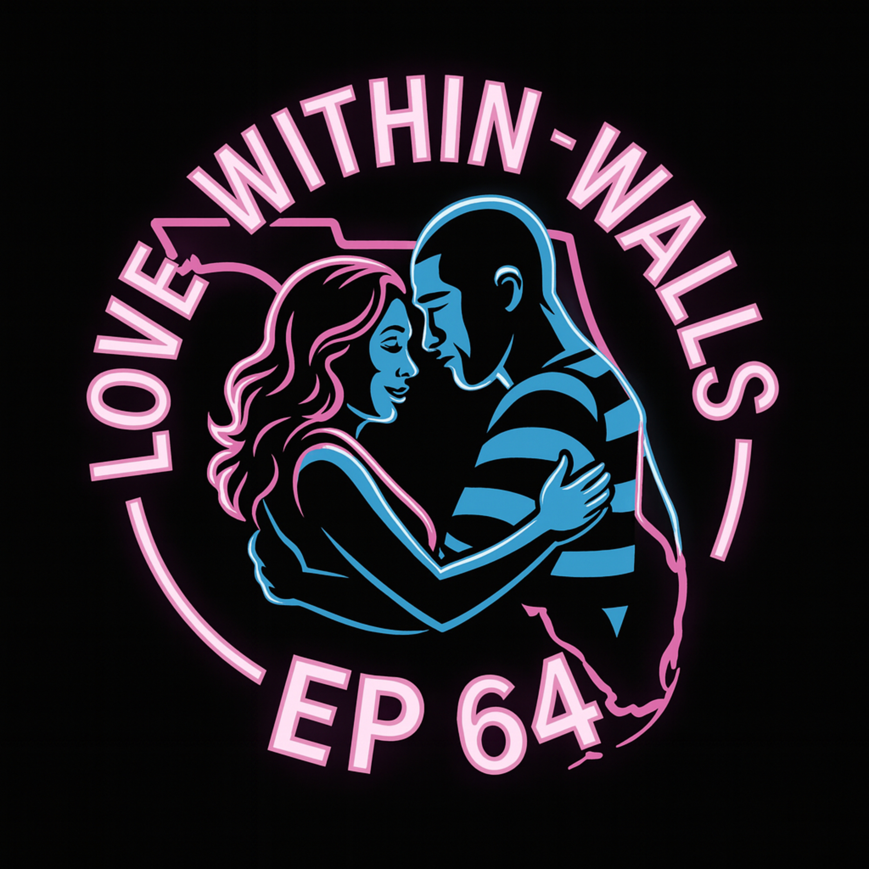 Love Within Walls: A Prison Wife Podcast