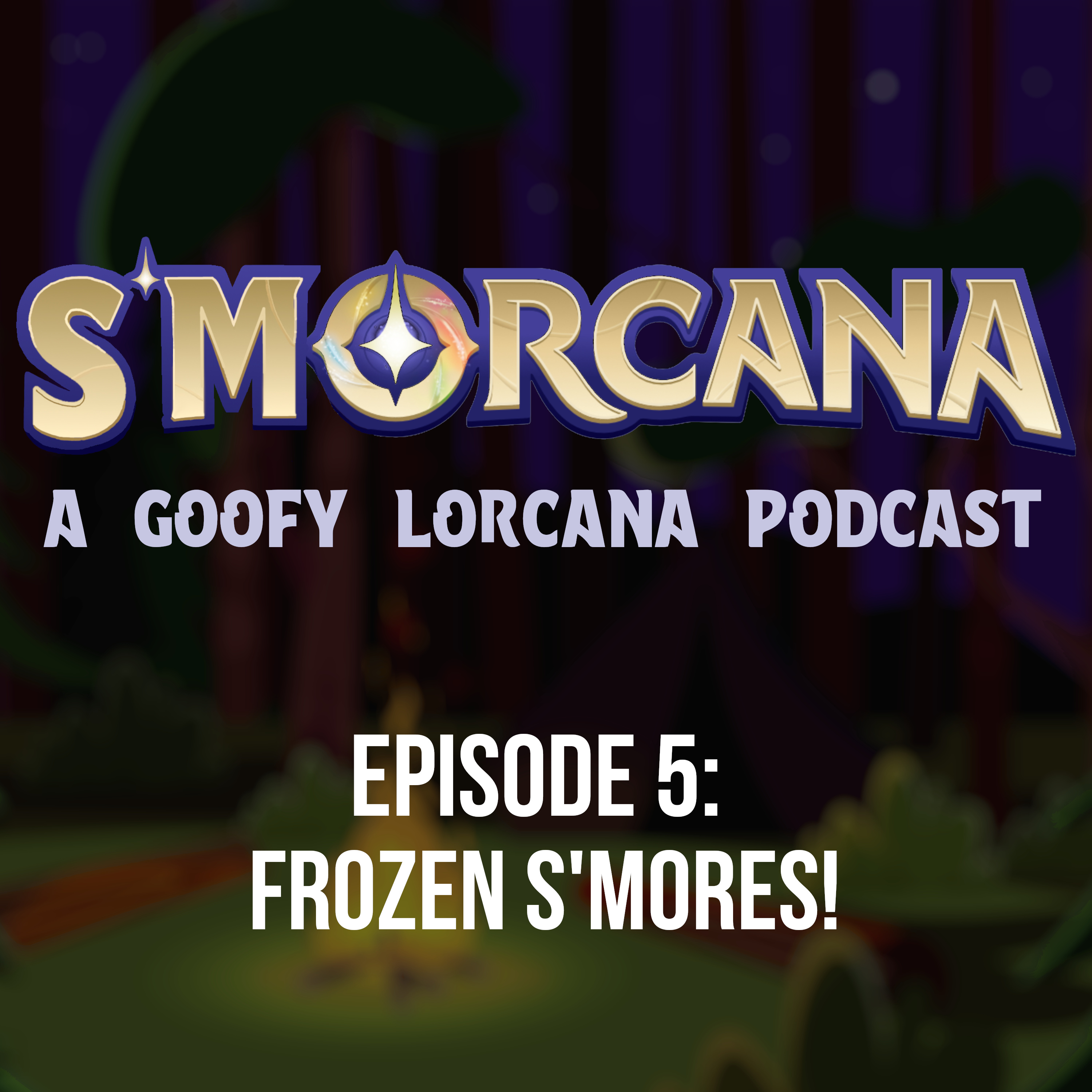 S\'morcana - A Lorcana Podcast