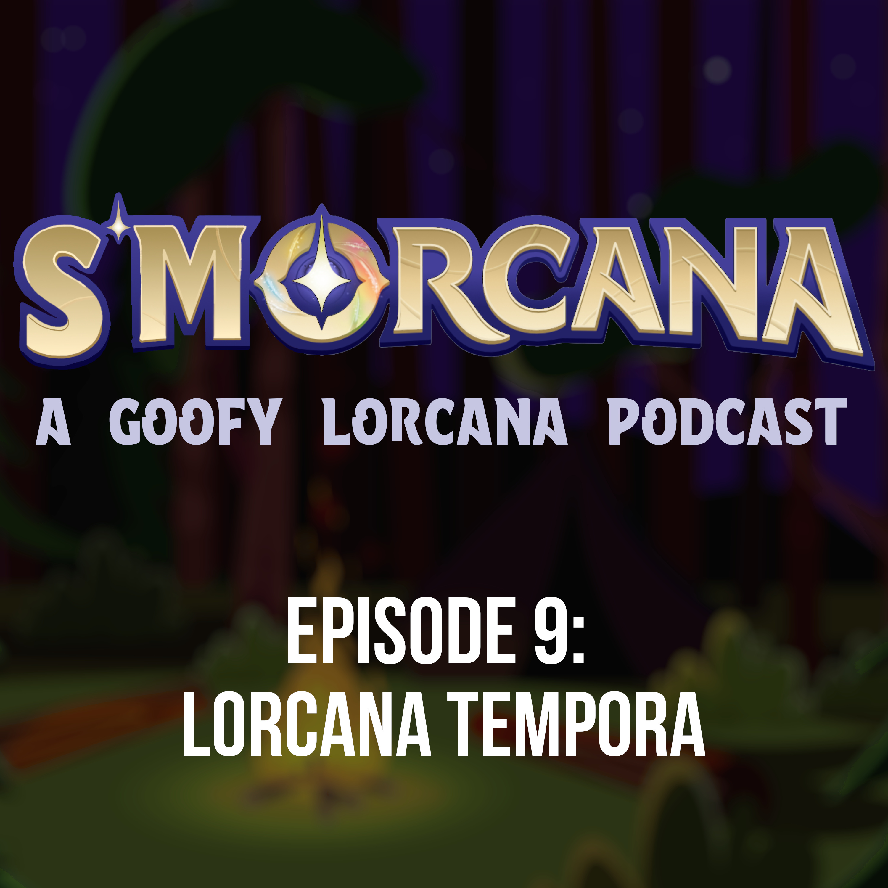 S\'morcana - A Lorcana Podcast