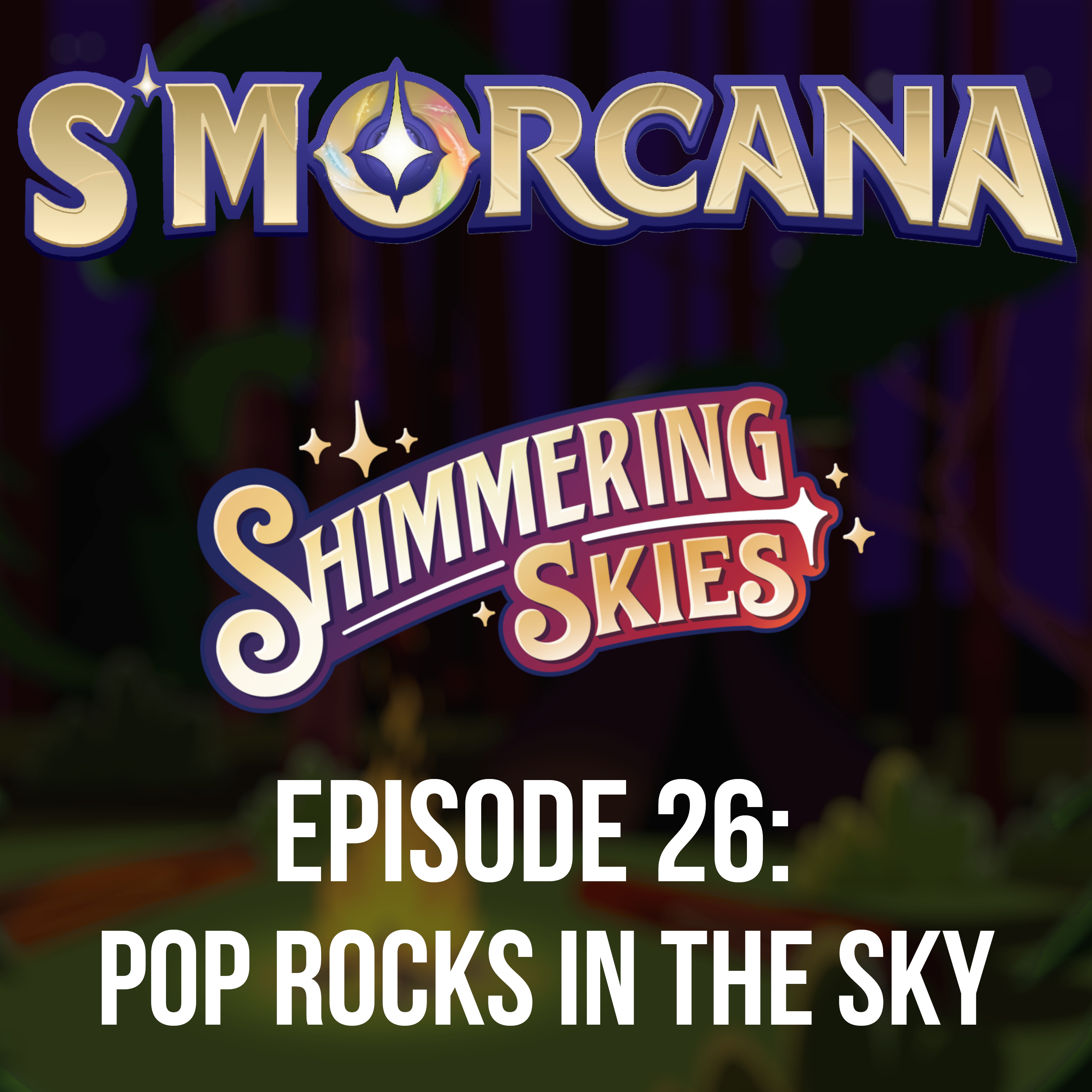 S\'morcana - A Lorcana Podcast