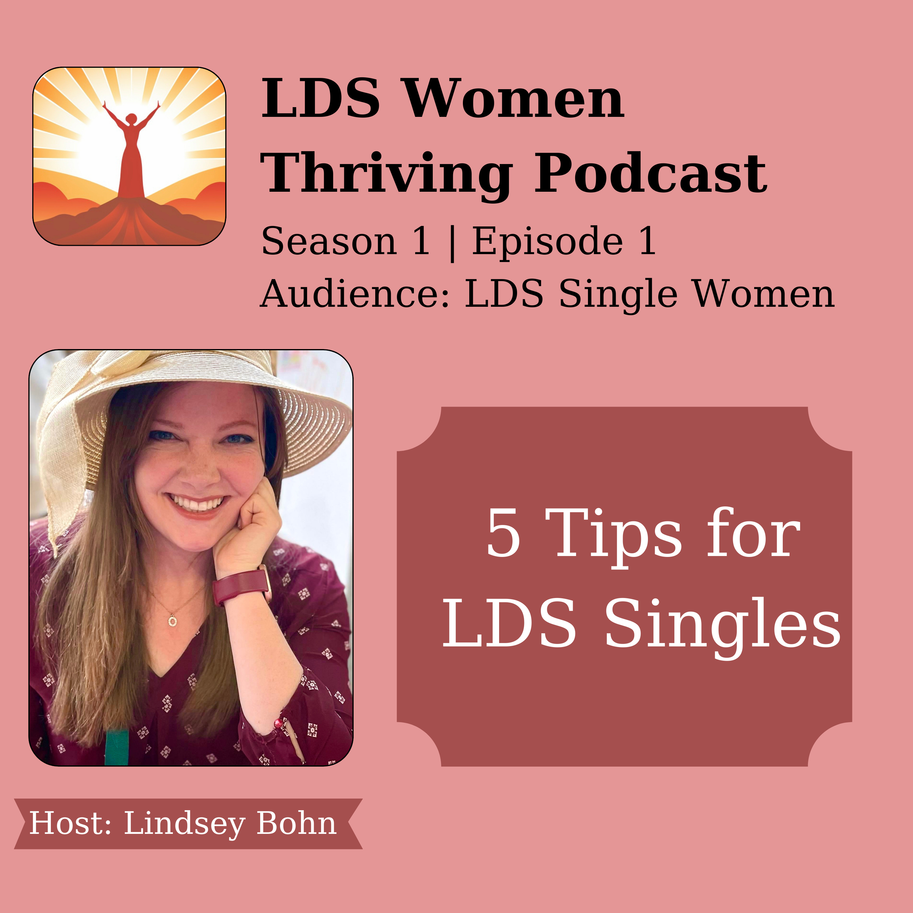 5 Tips for Singles ~ S1E1 ~ Lindsey Bohn episode artwork