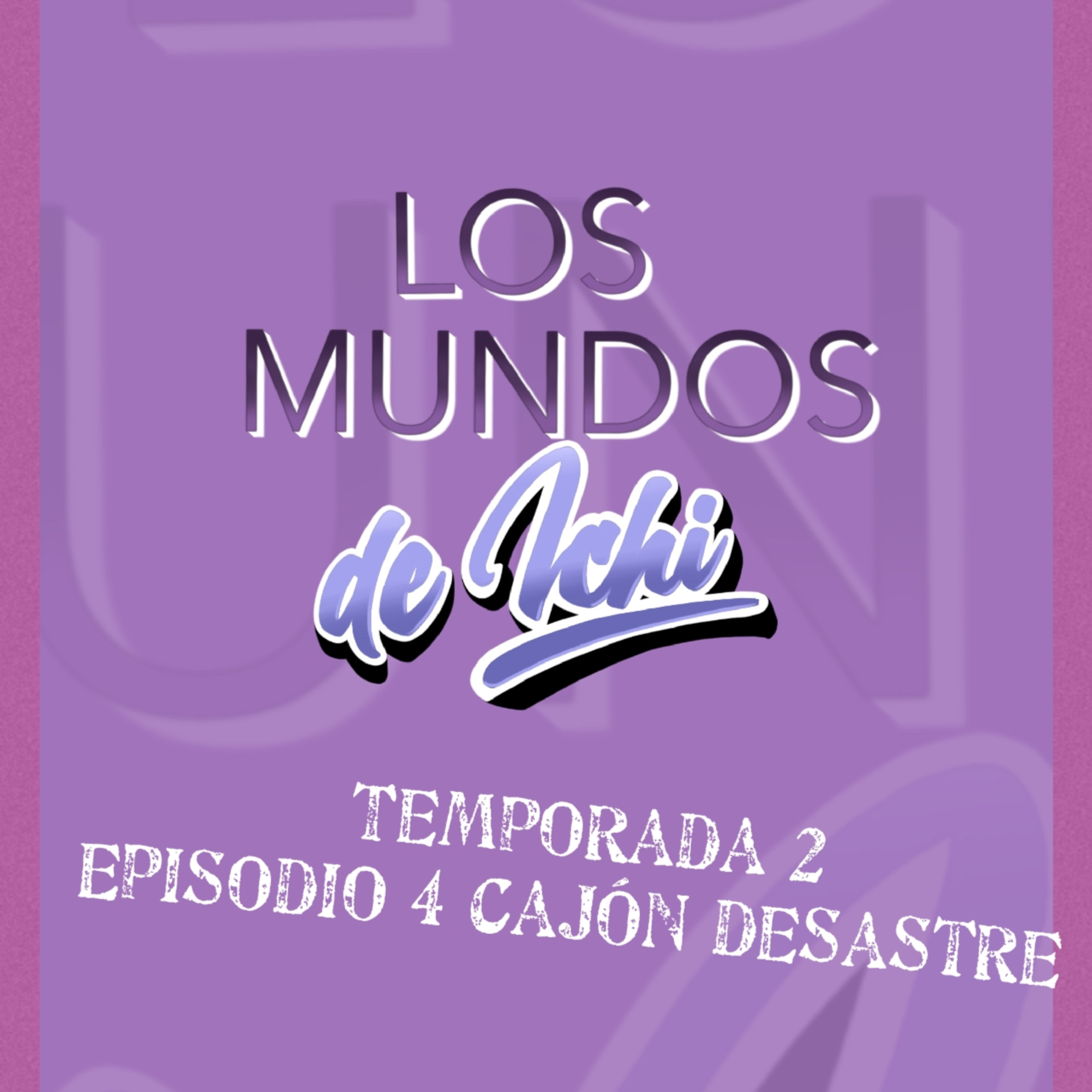2x04 Cajón desastre episode artwork