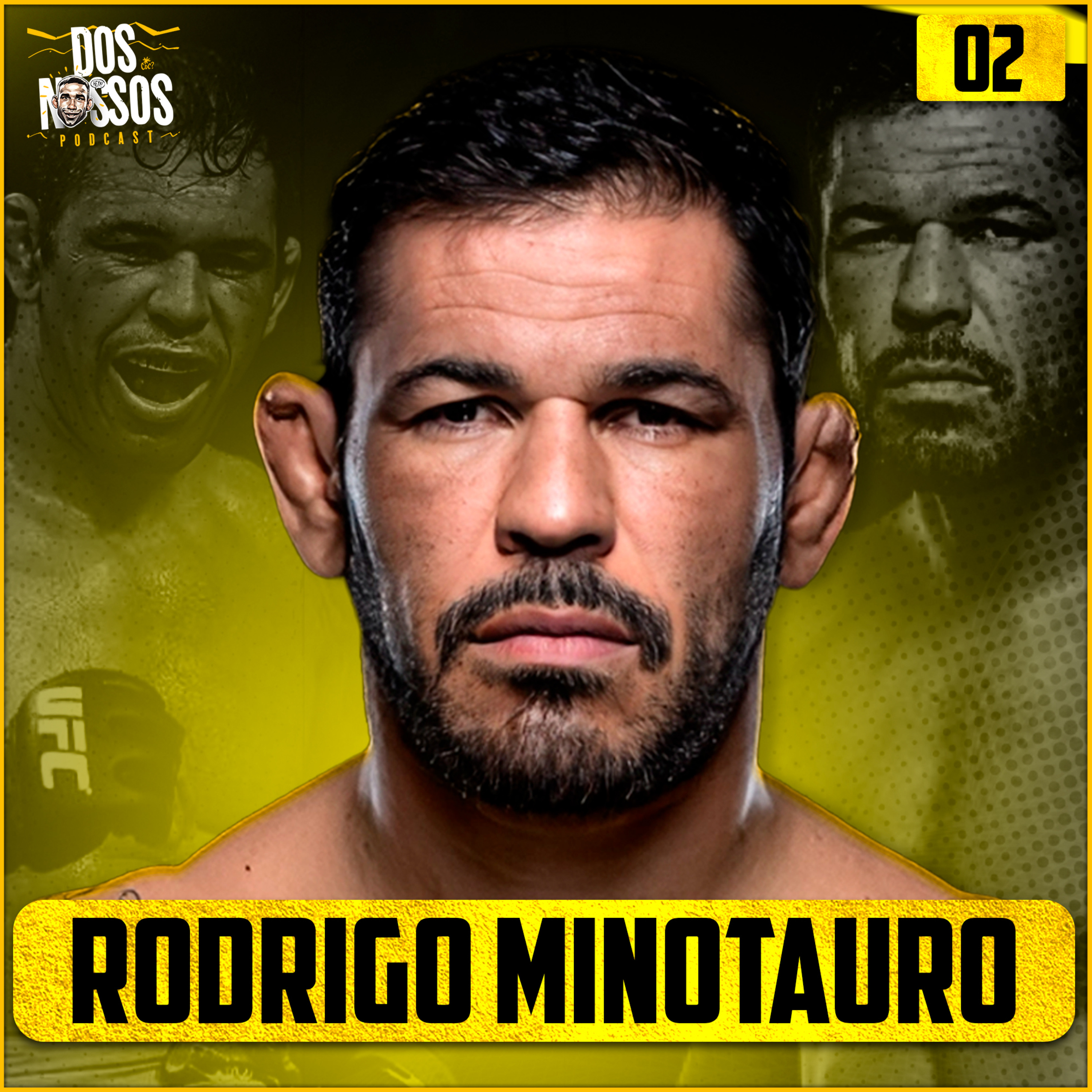 EP#02 - RODRIGO MINOTAURO - DOS NOSSOS PODCAST