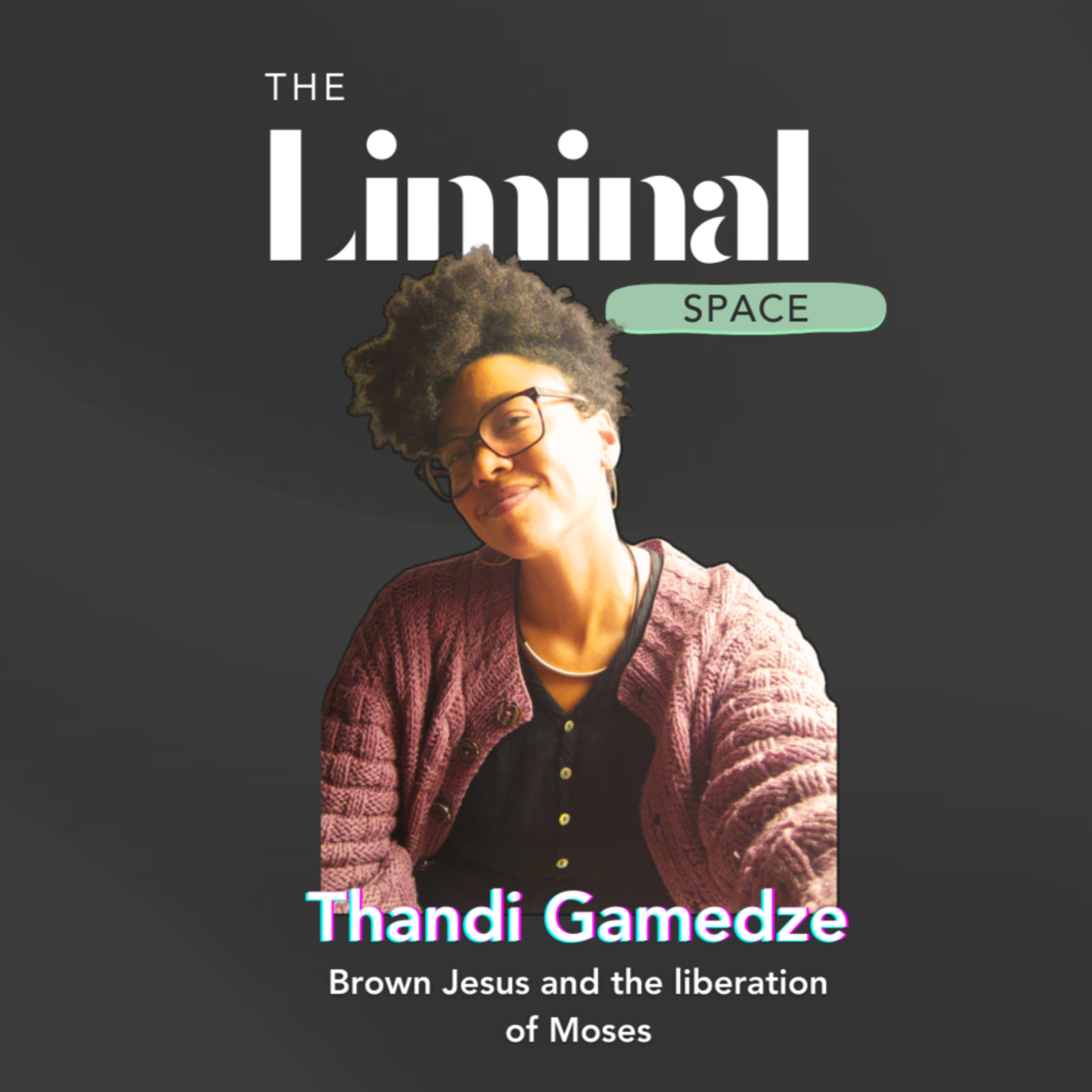 The Liminal Space