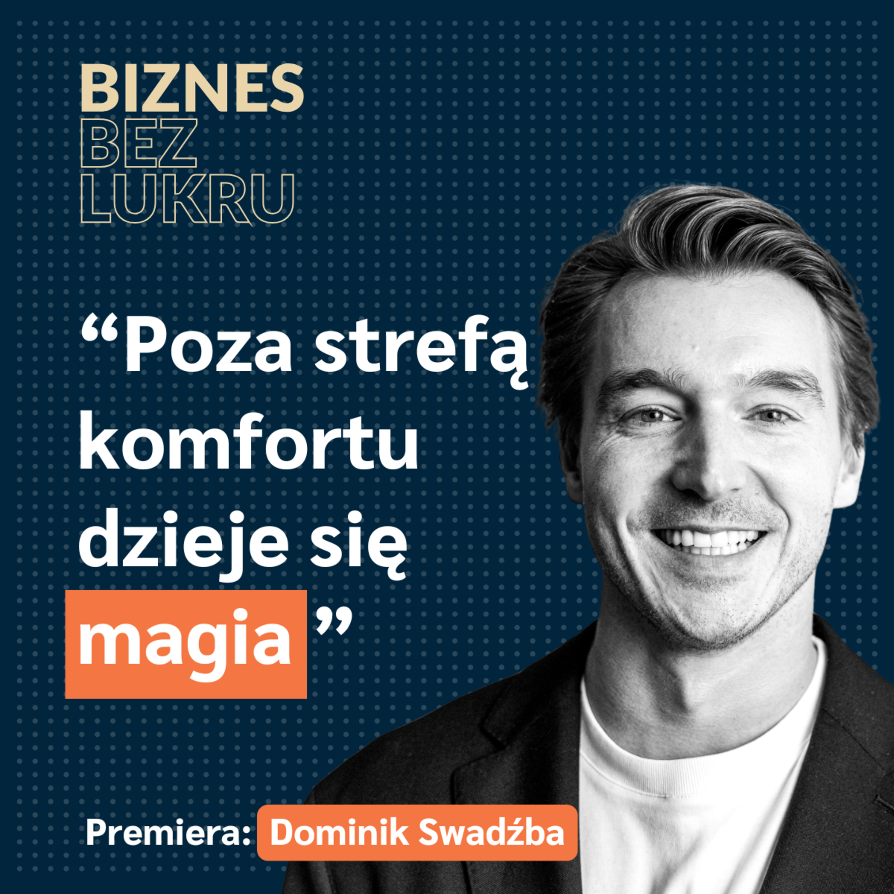 Nie chodzi o to, żeby pracować więcej, chodzi o to, żeby pracować mądrzej - Dominik Swadźba, uPacjenta [odc. #099 BbL] episode artwork