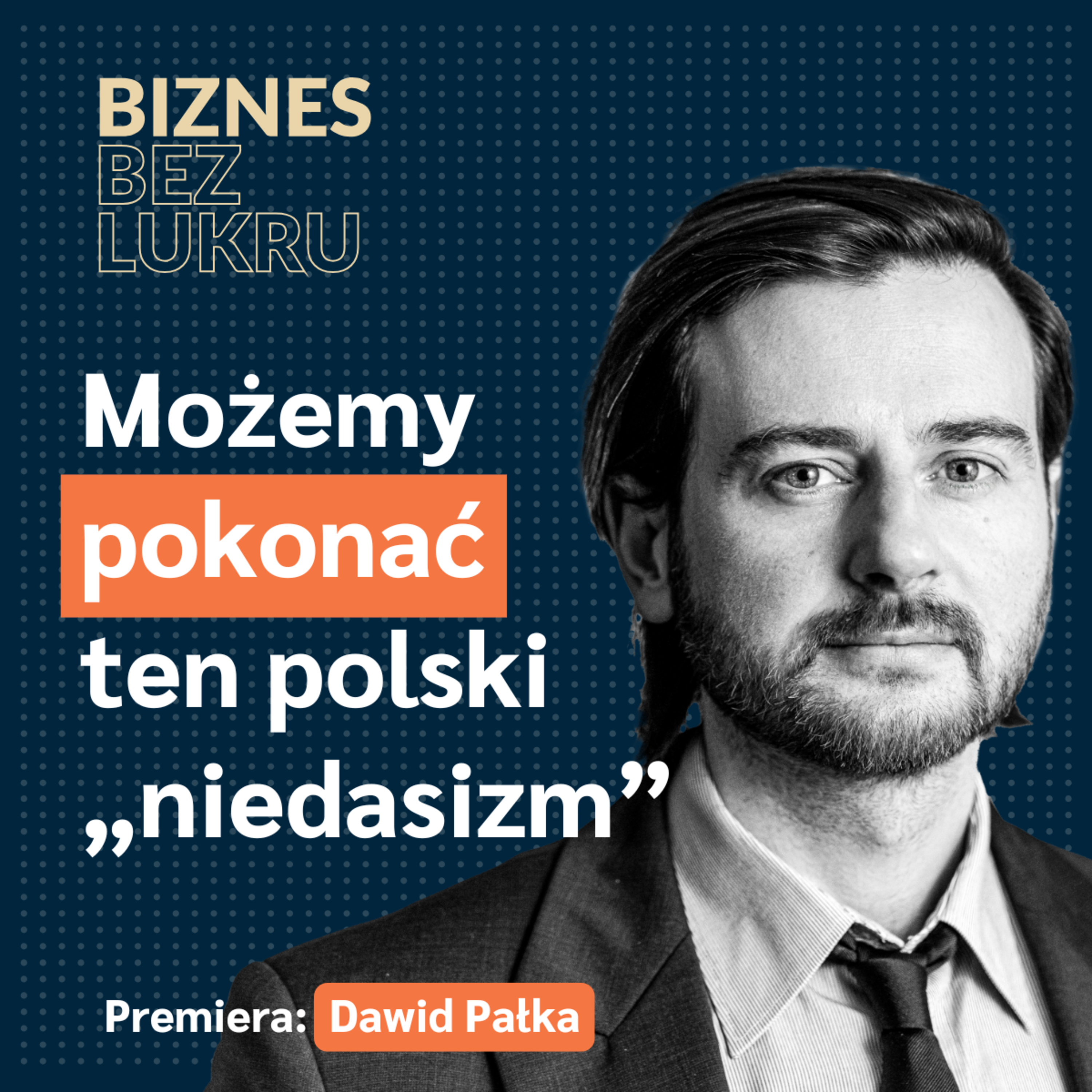 Nie chodzi o to, by mieć najlepsze karty, ale najlepiej grać tymi, które się ma - Dawid Pałka [odc. #107 BbL] episode artwork
