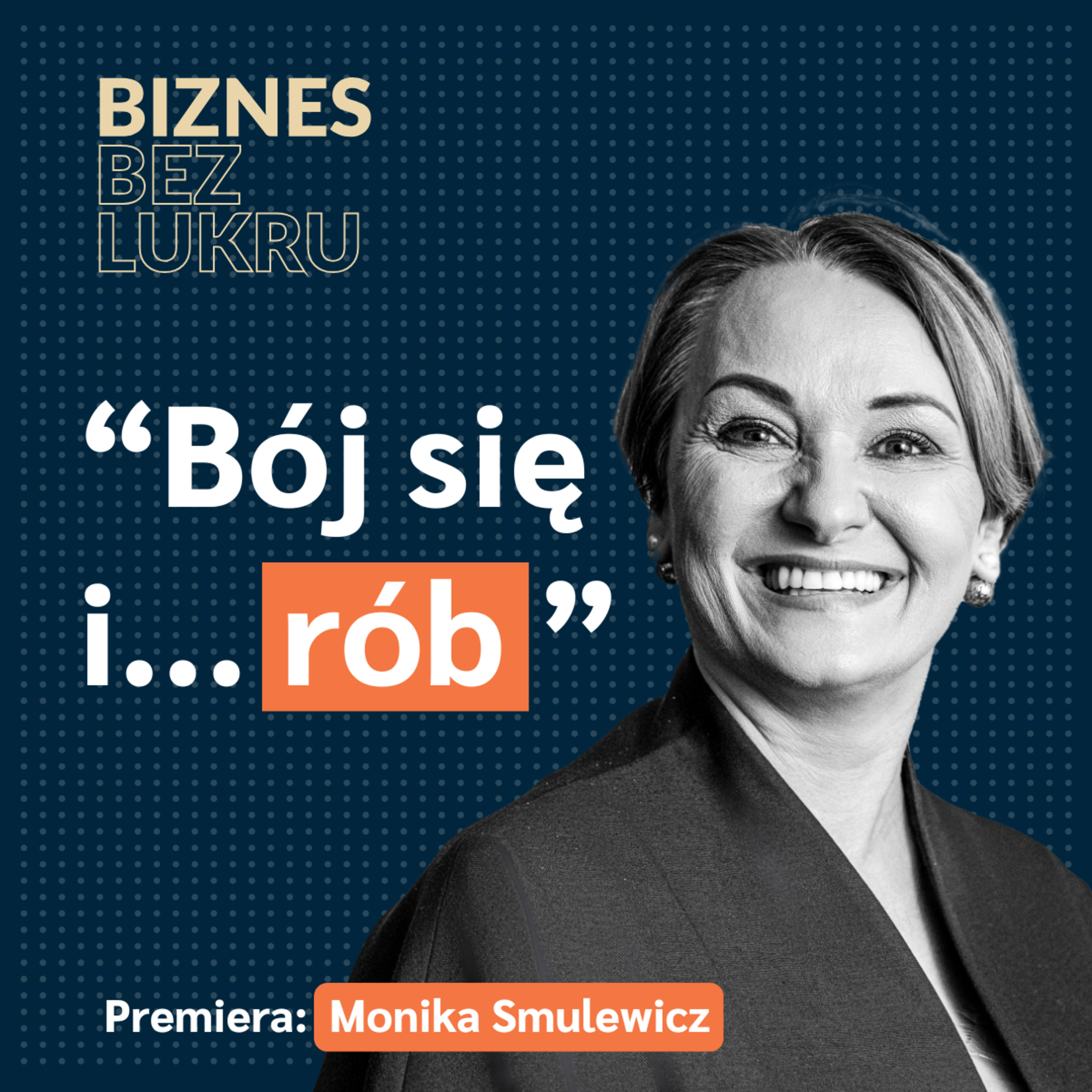 Stawiaj na swoje marzenia, co najmniej próbuj - Monika Smulewicz, HR We Go [odc. #113 BbL] episode artwork