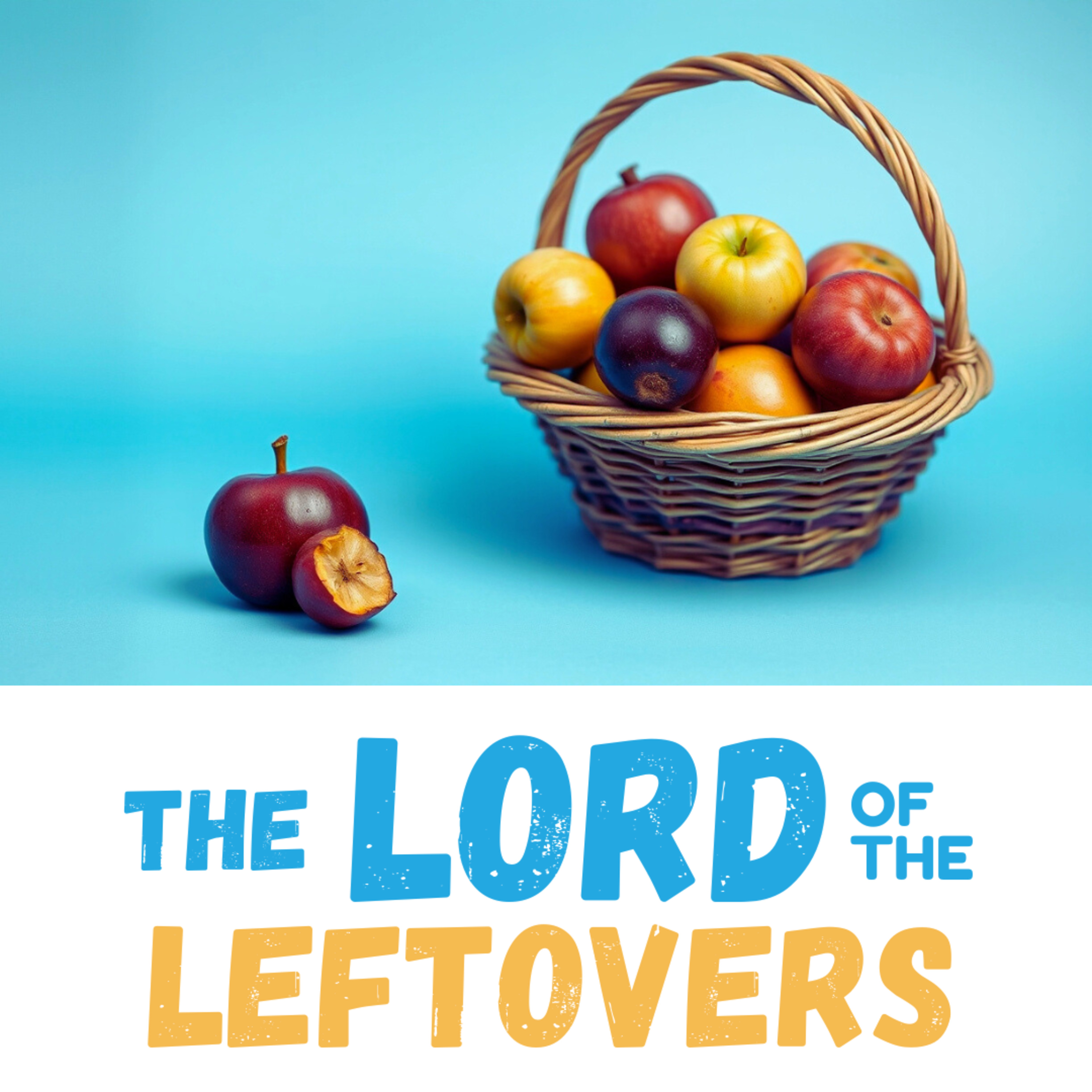 The Lord of Leftovers episode artwork