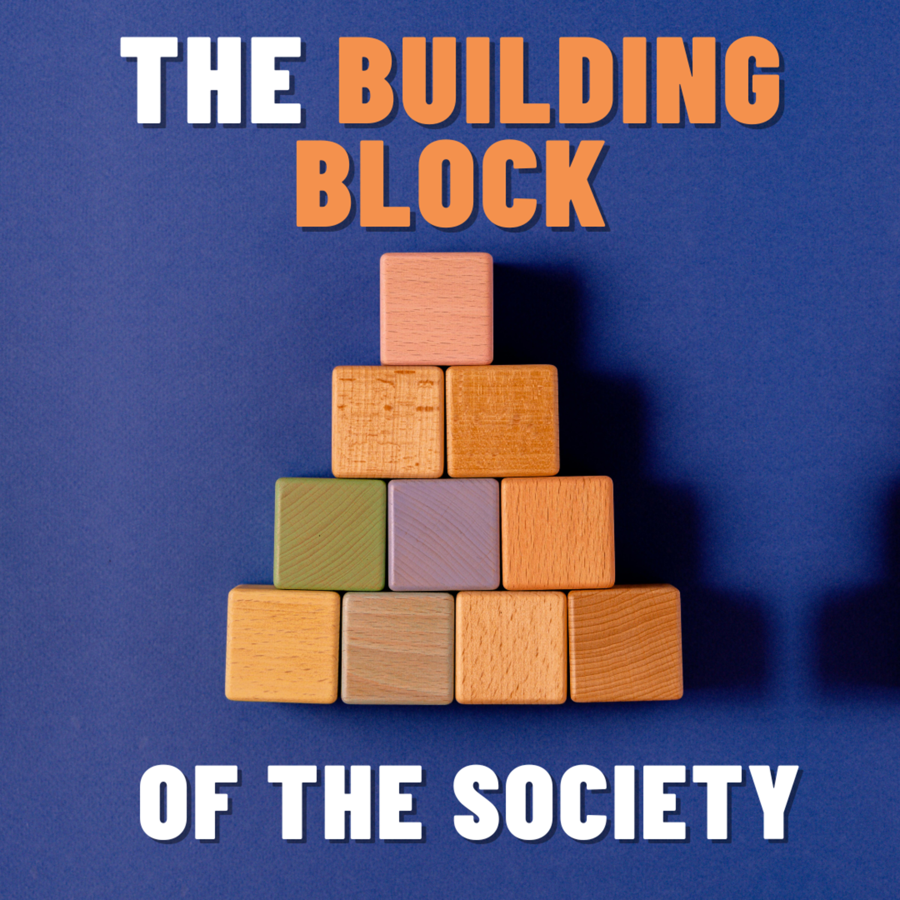 The Building Block of The Society episode artwork