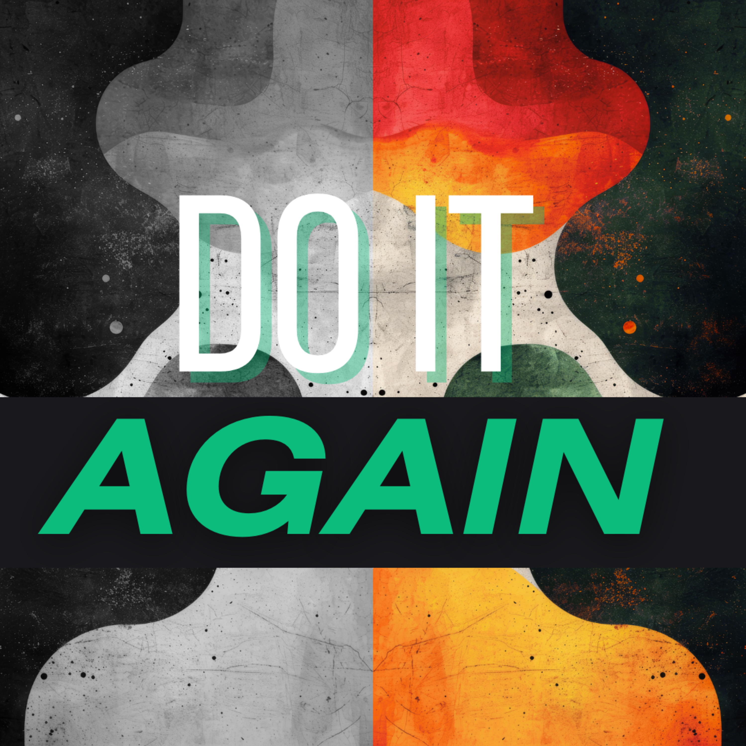 Do It Again | Daniel Ukaegbu episode artwork