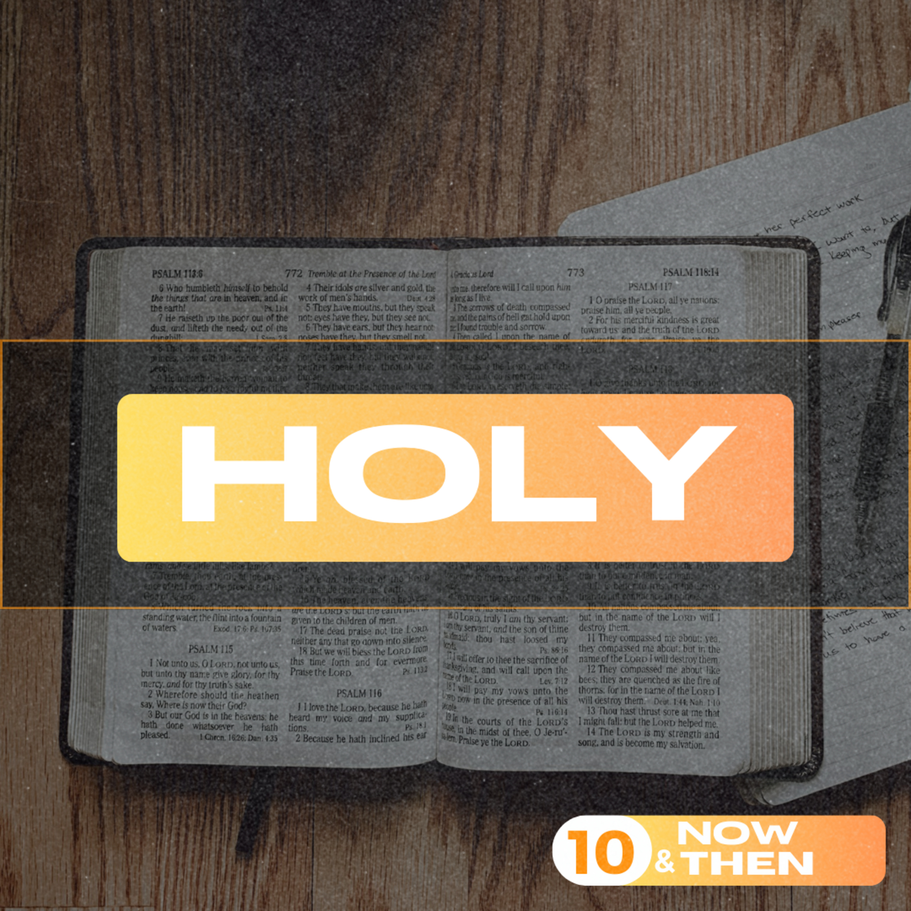 10 Now And Then (Series) | Holy - Episode 1 episode artwork