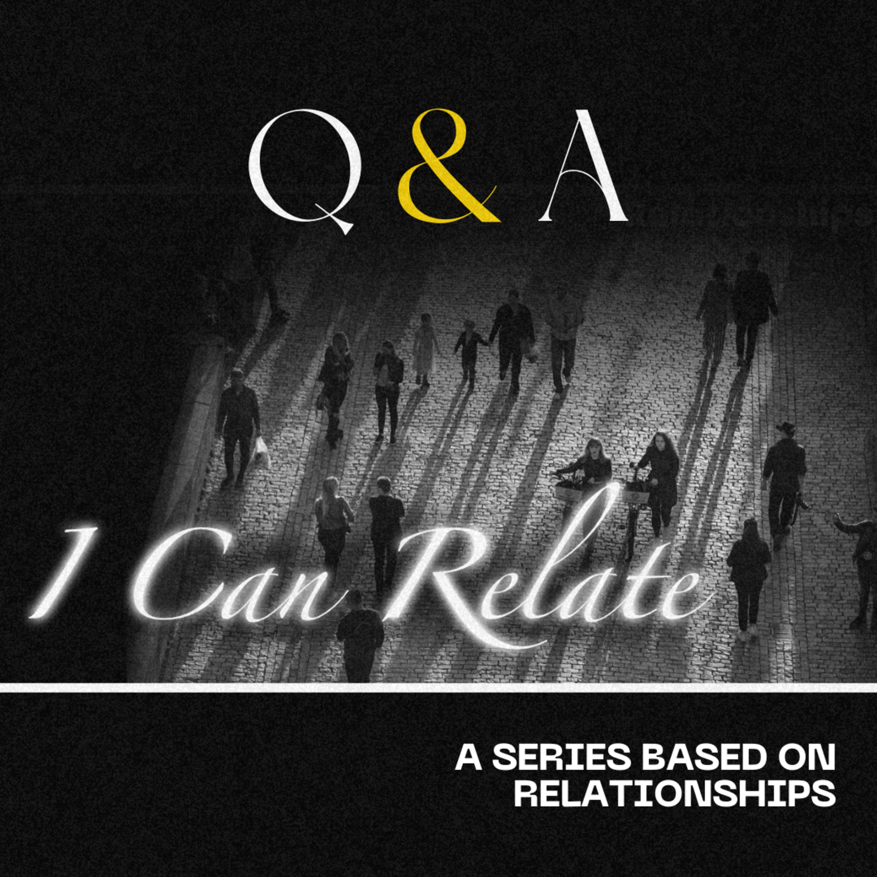 I Can Relate (Relationship Series) | Q&A (Part 2) episode artwork