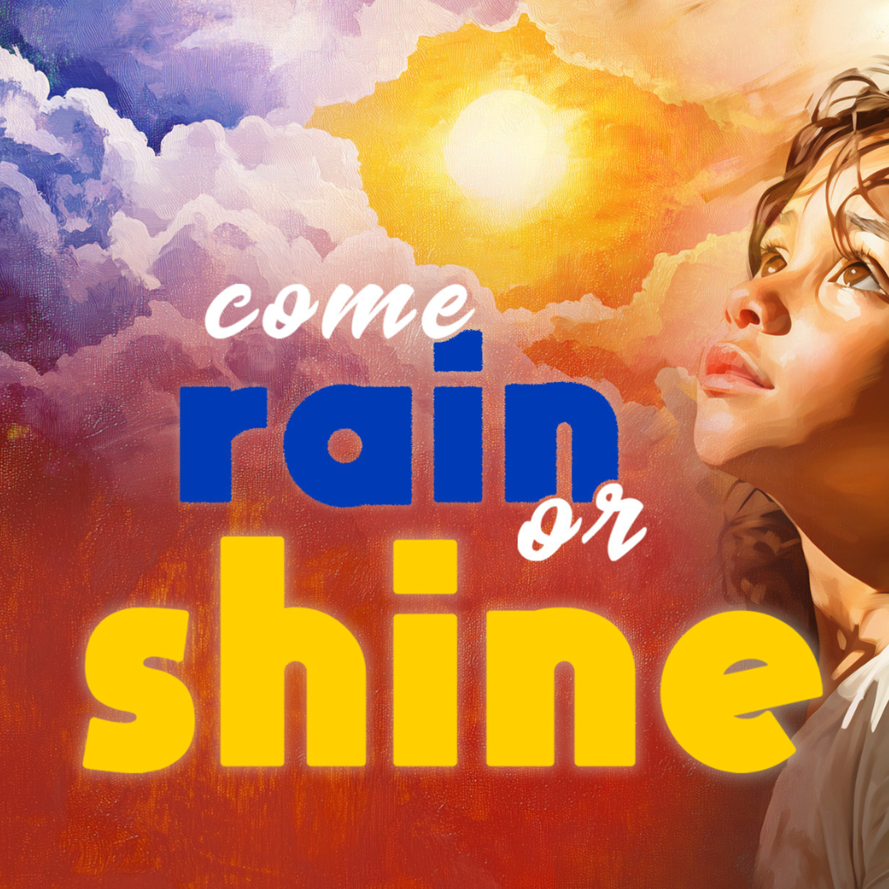 Come Rain or Shine episode artwork