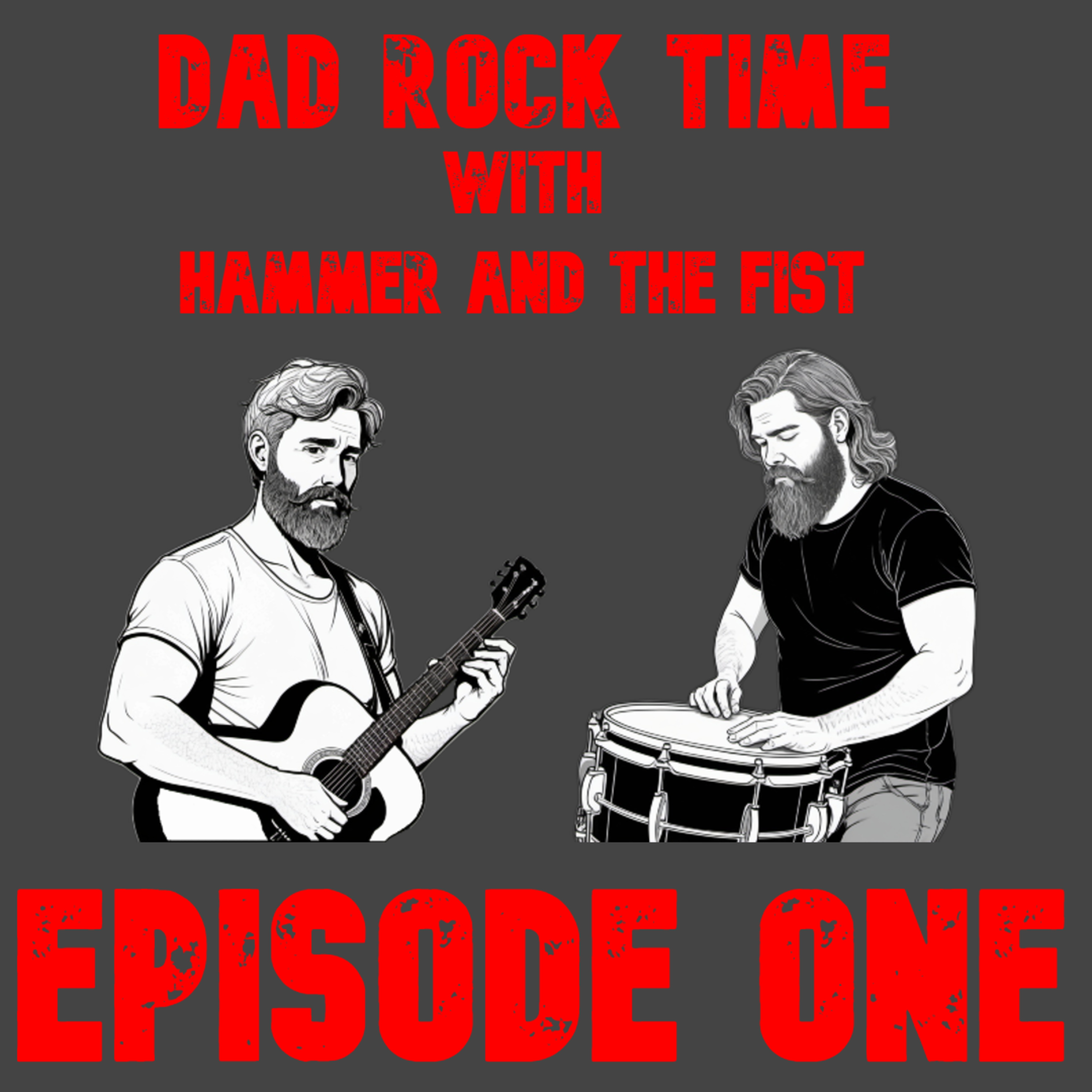 The Journey Begins - Dad Rock Time Ep. 1 episode artwork