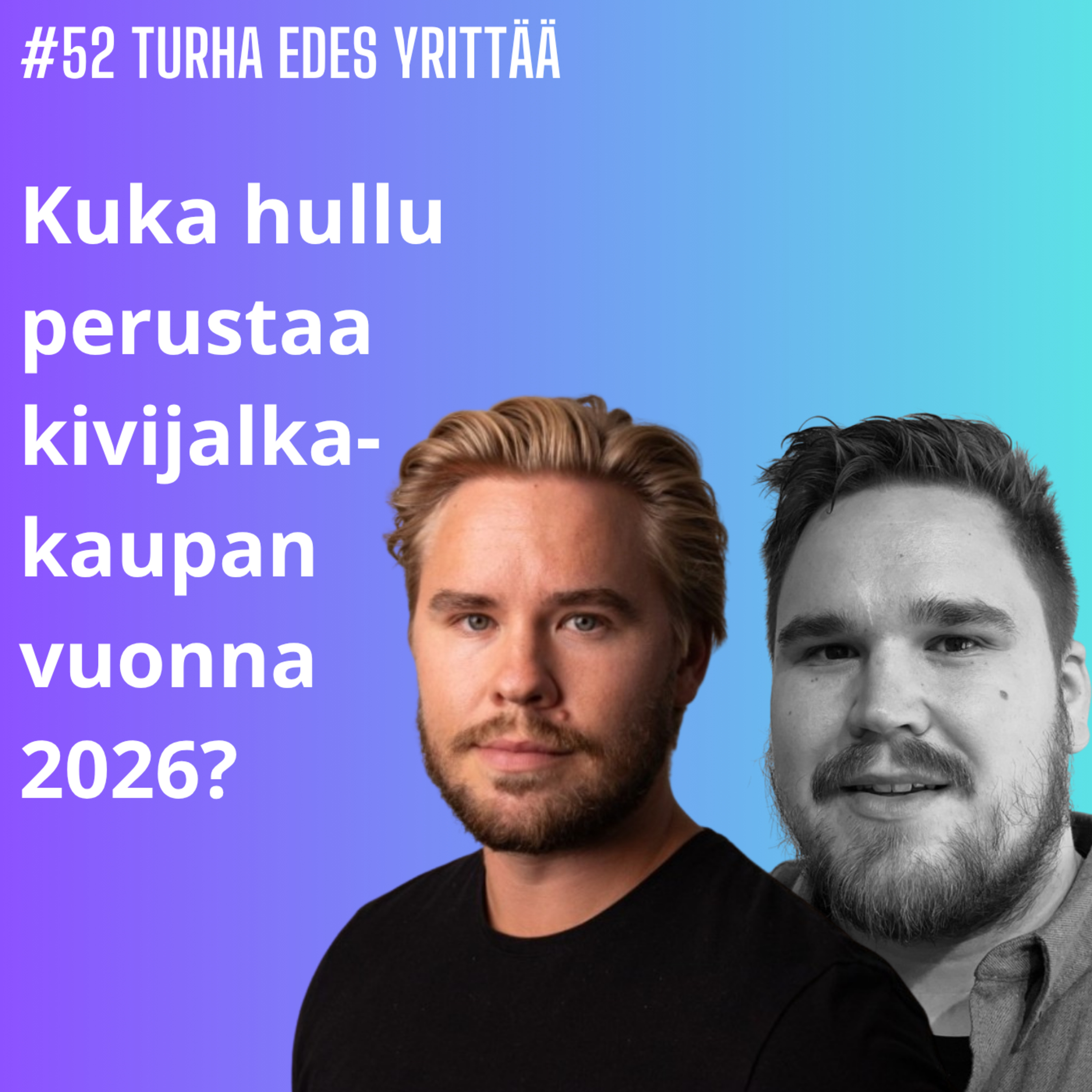 #52 Argimarket: Kuka hullu perustaa kivijalkakaupan vuonna 2026? episode artwork