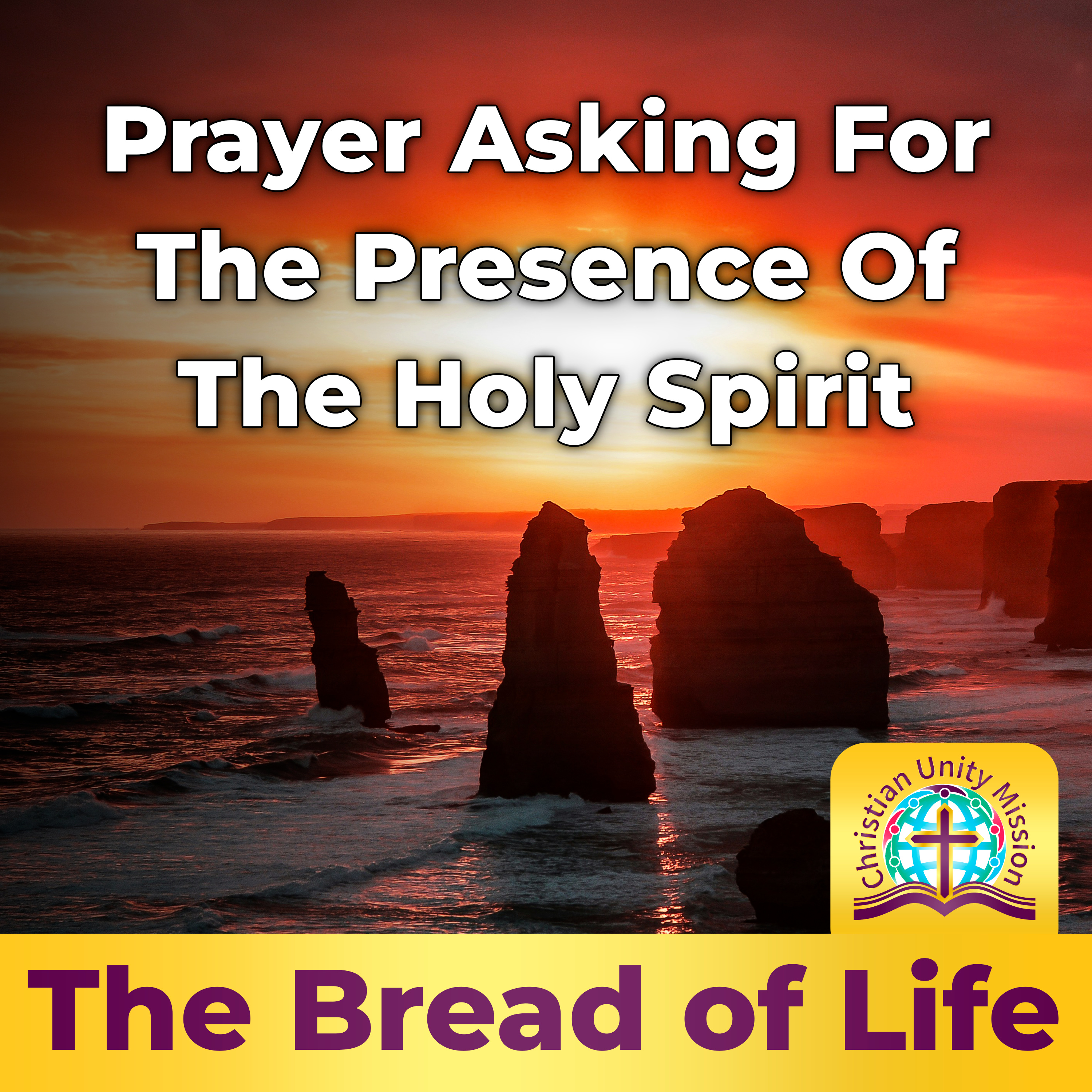 Prayer Asking For The Presence Of The Holy Spirit episode artwork