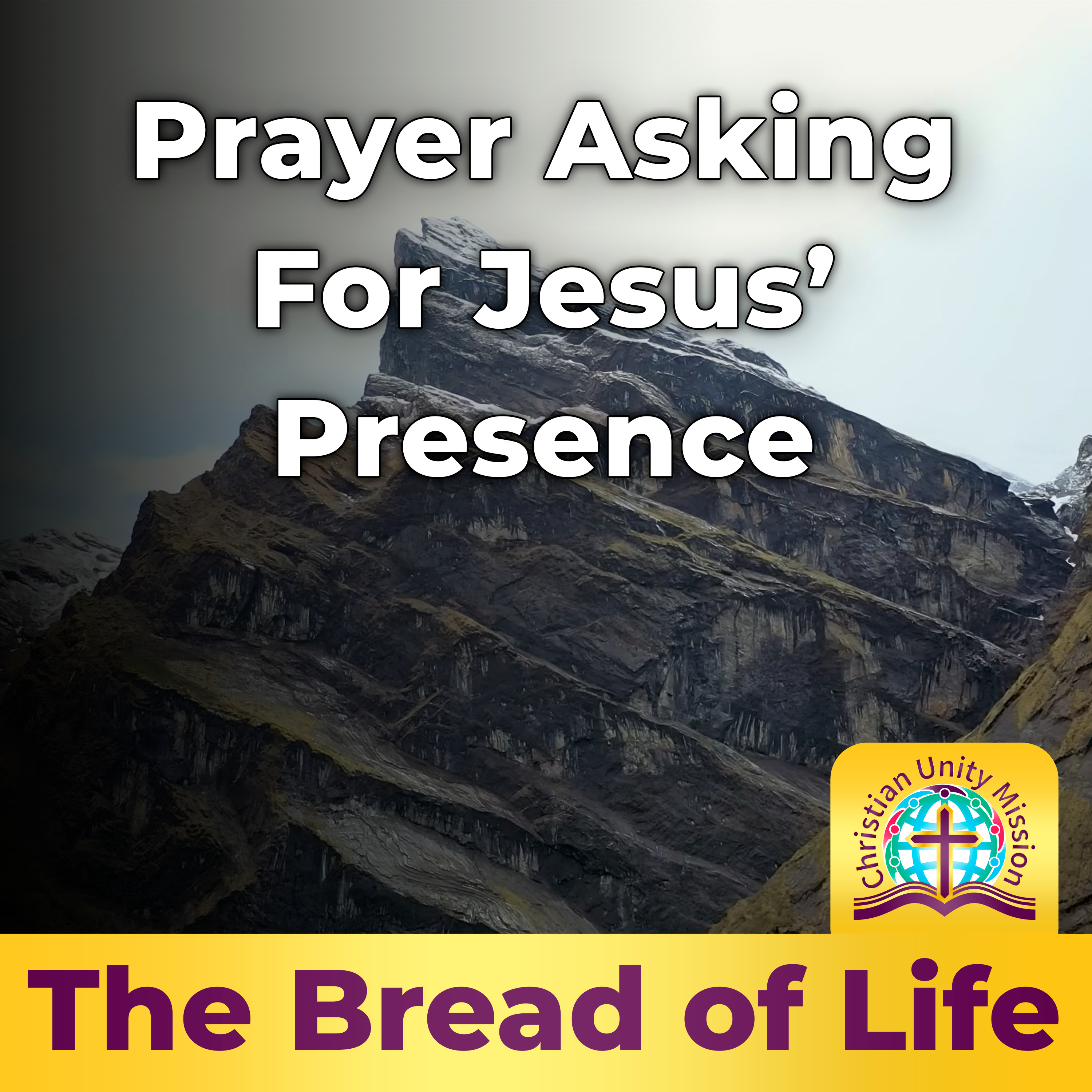 Prayer Asking For Jesus’ Presence episode artwork