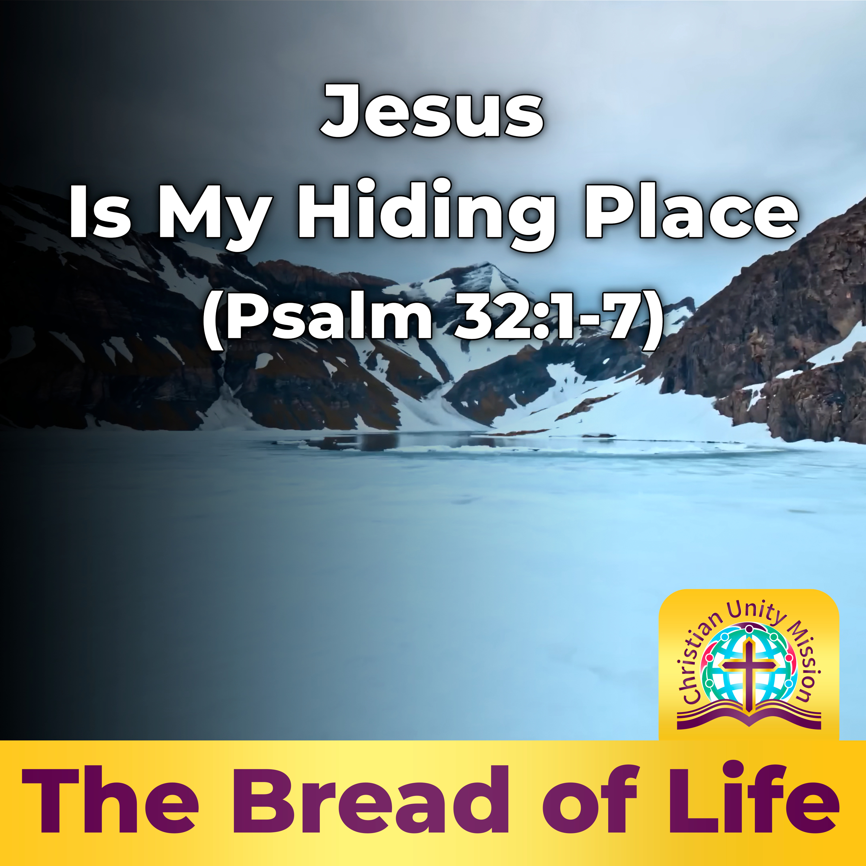 Jesus Is My Hiding Place (Psalm 32:1-7) episode artwork