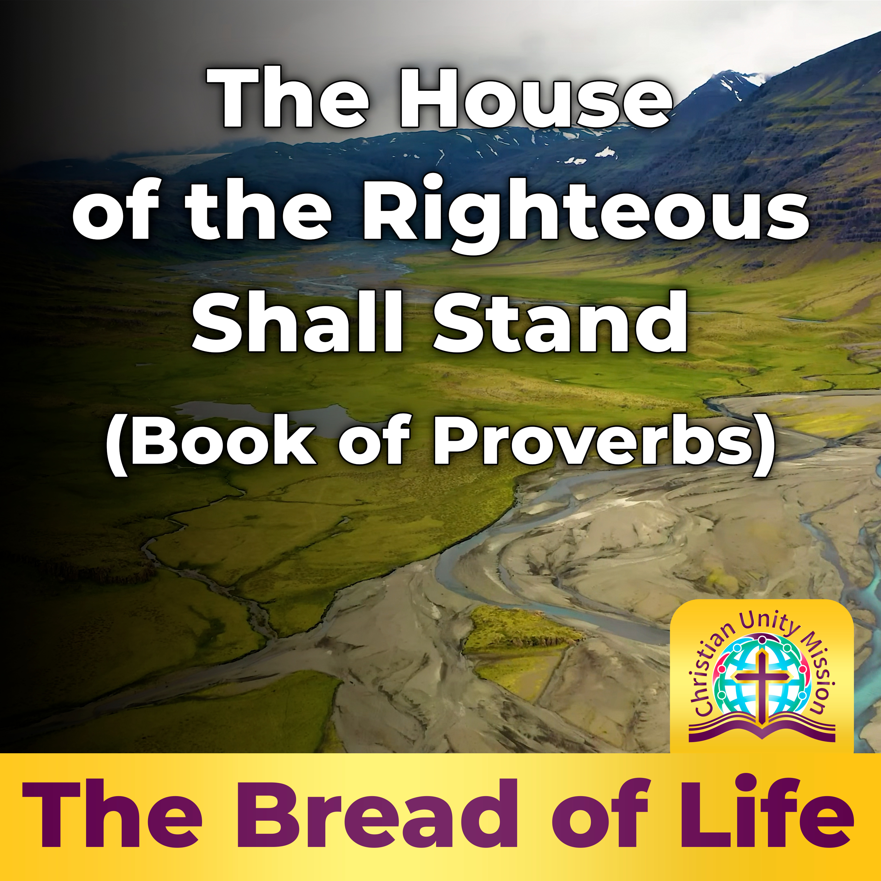 The House of the Righteous Shall Stand (Book of Proverbs) episode artwork