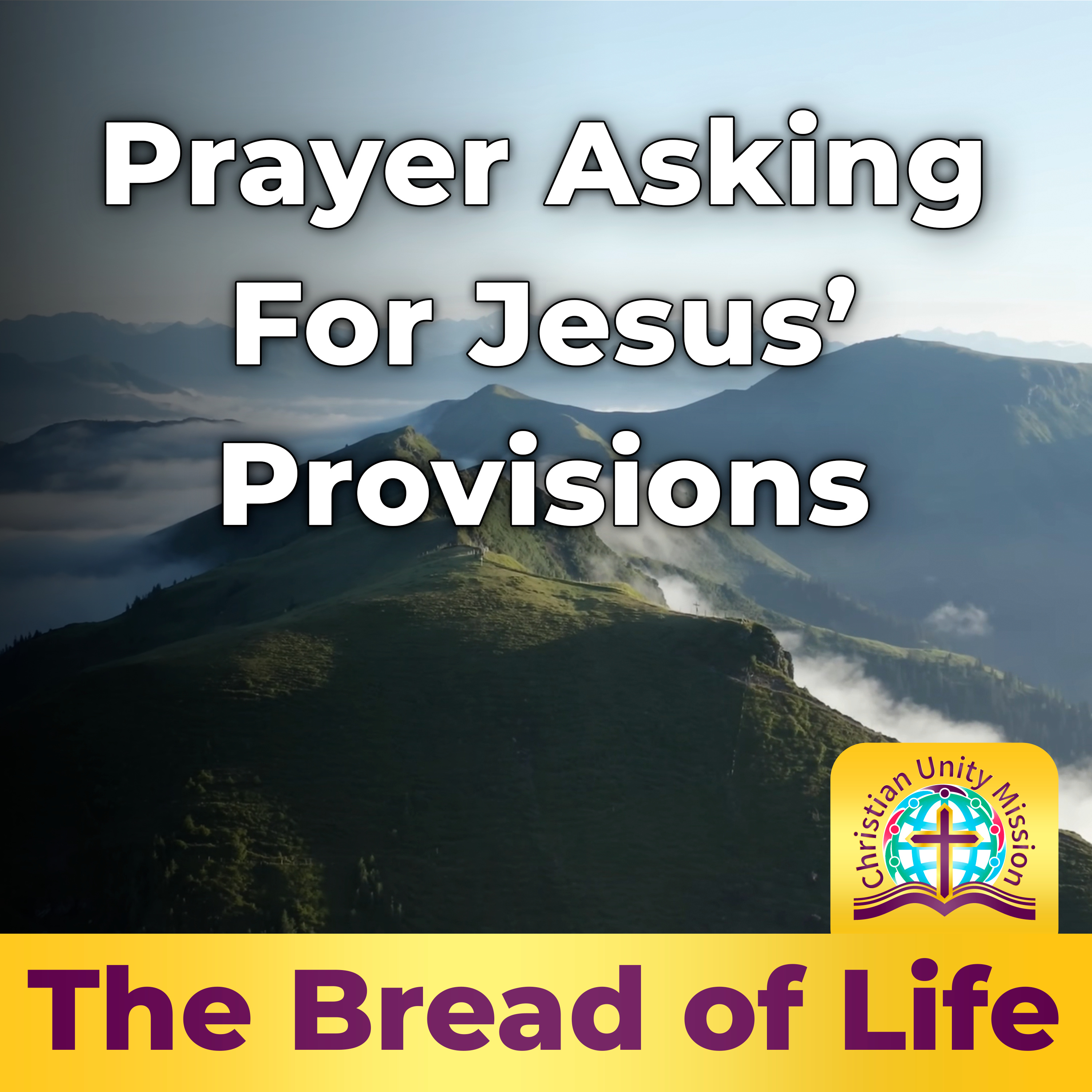 Prayer Asking For Jesus’ Provisions episode artwork