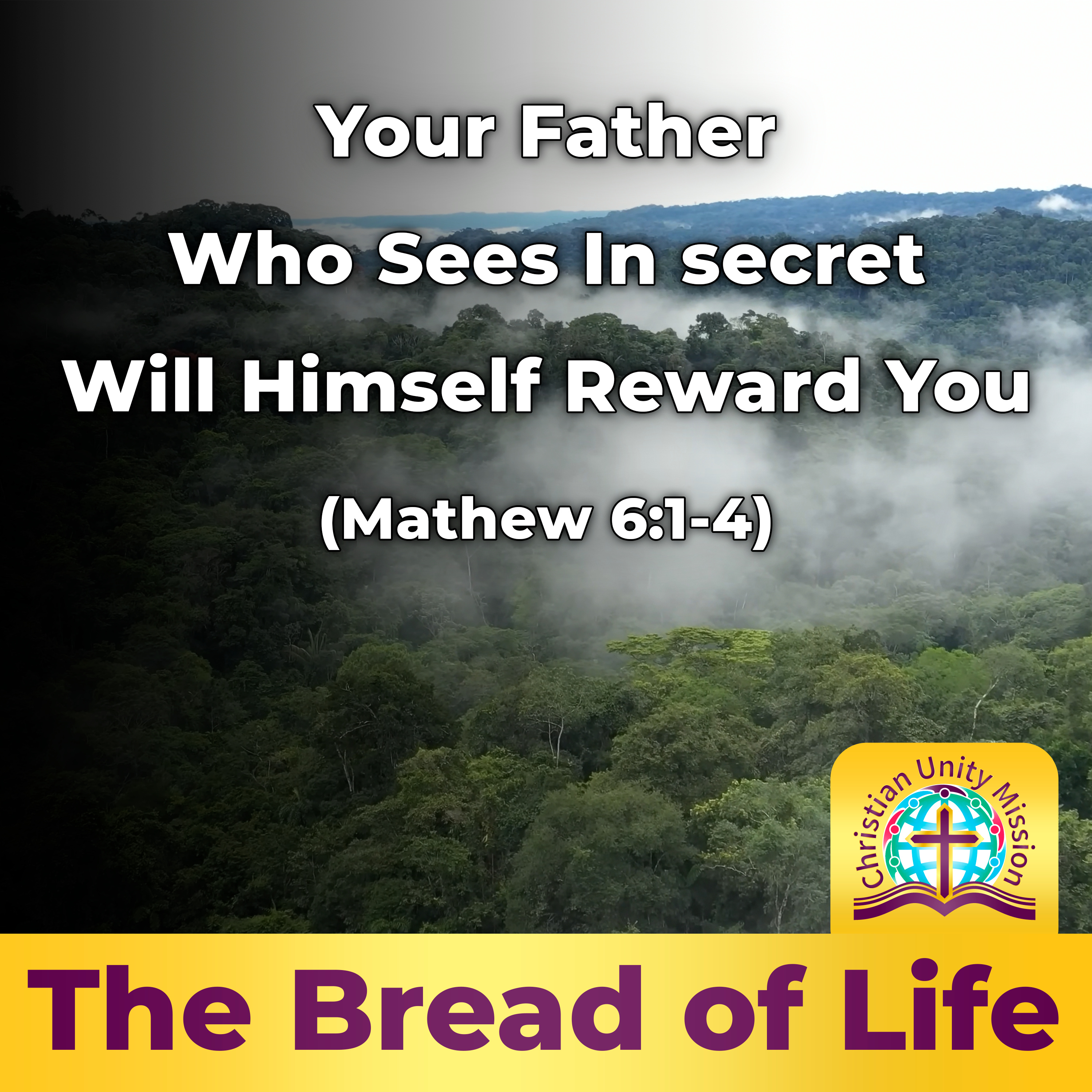 Your Father Who Sees In secret Will Himself Reward You (Mathew 6:1-4) episode artwork