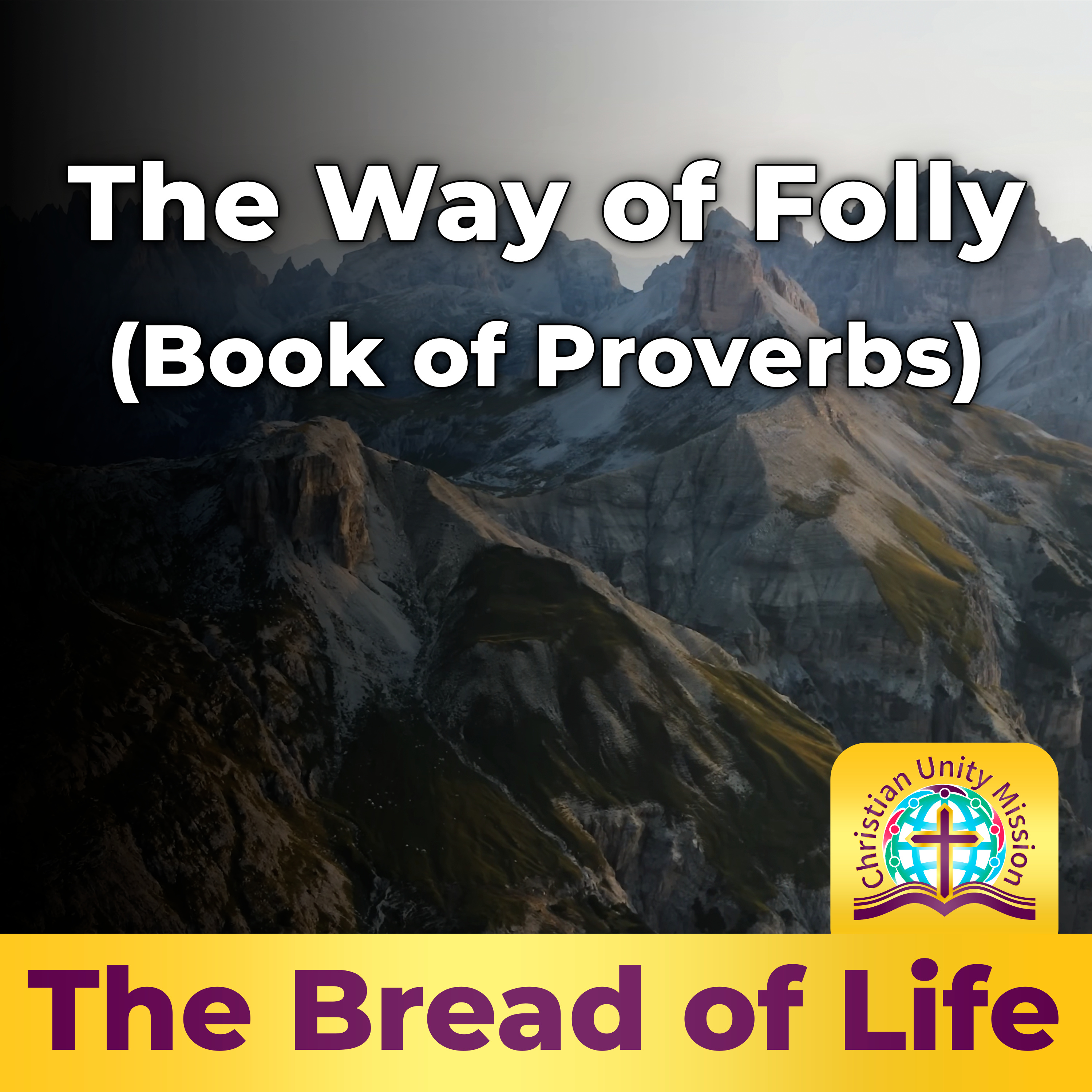 The Way of Folly (Book of Proverbs) episode artwork