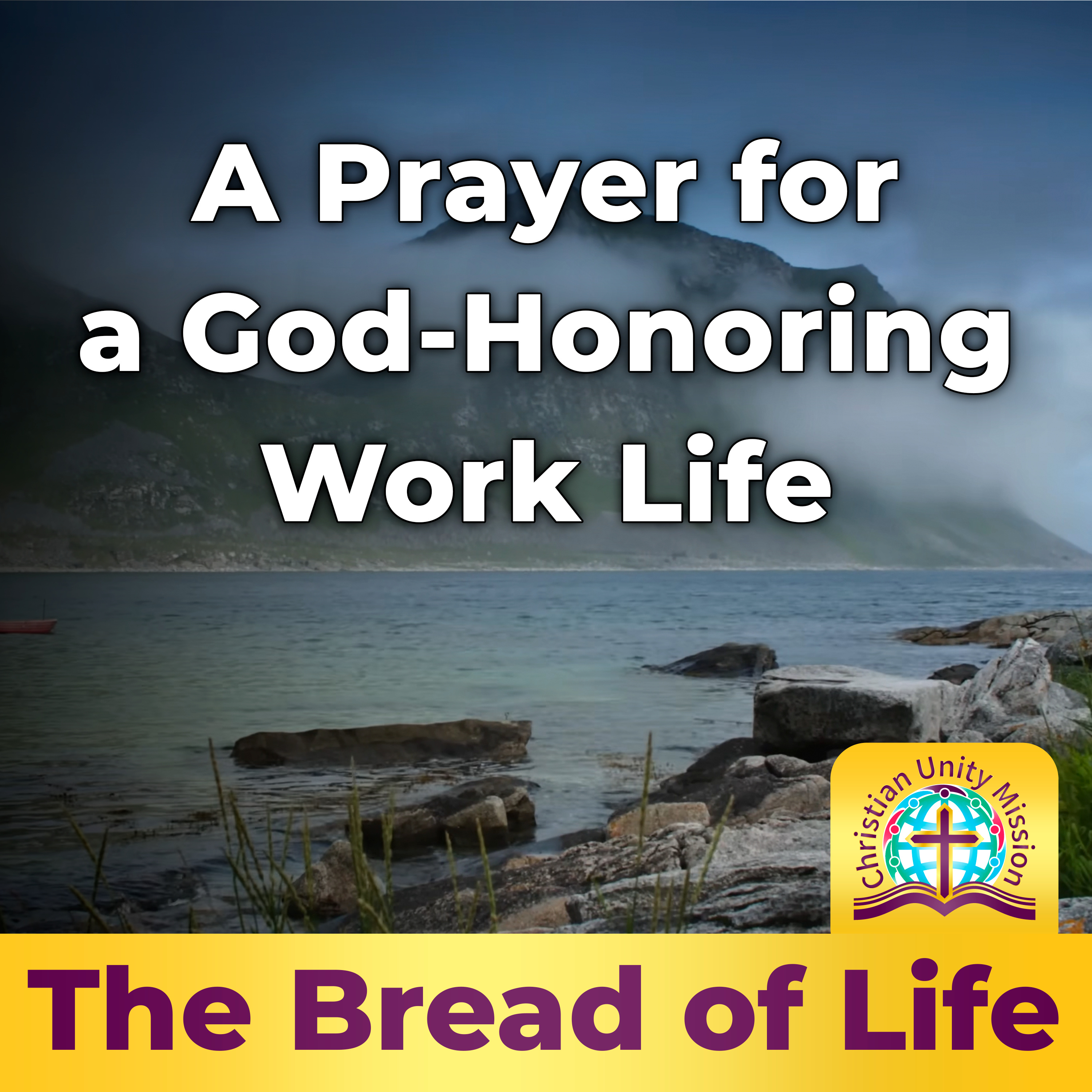 A Prayer for a God-Honoring Work Life episode artwork