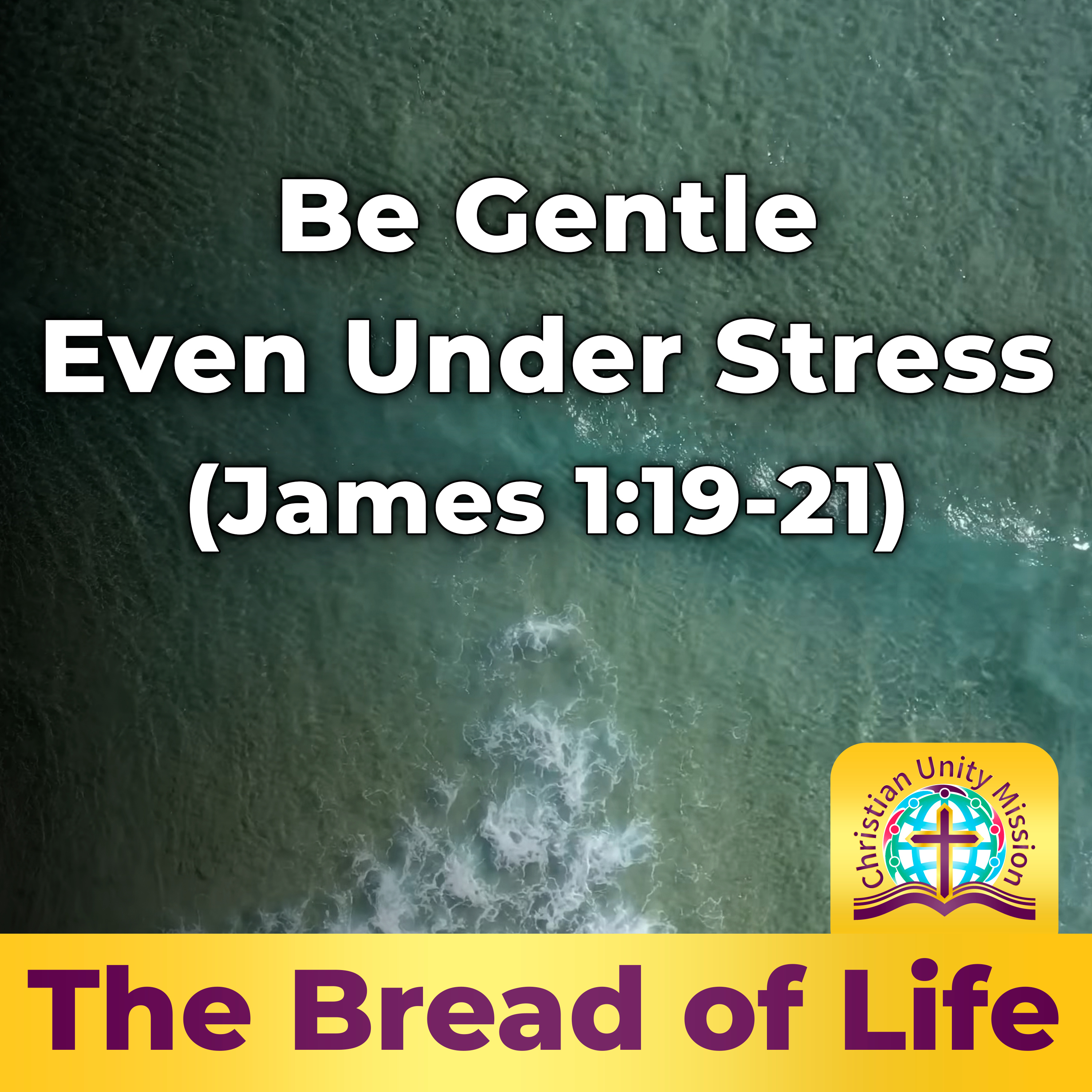 Be Gentle Even Under Stress (James 1:19-21) episode artwork
