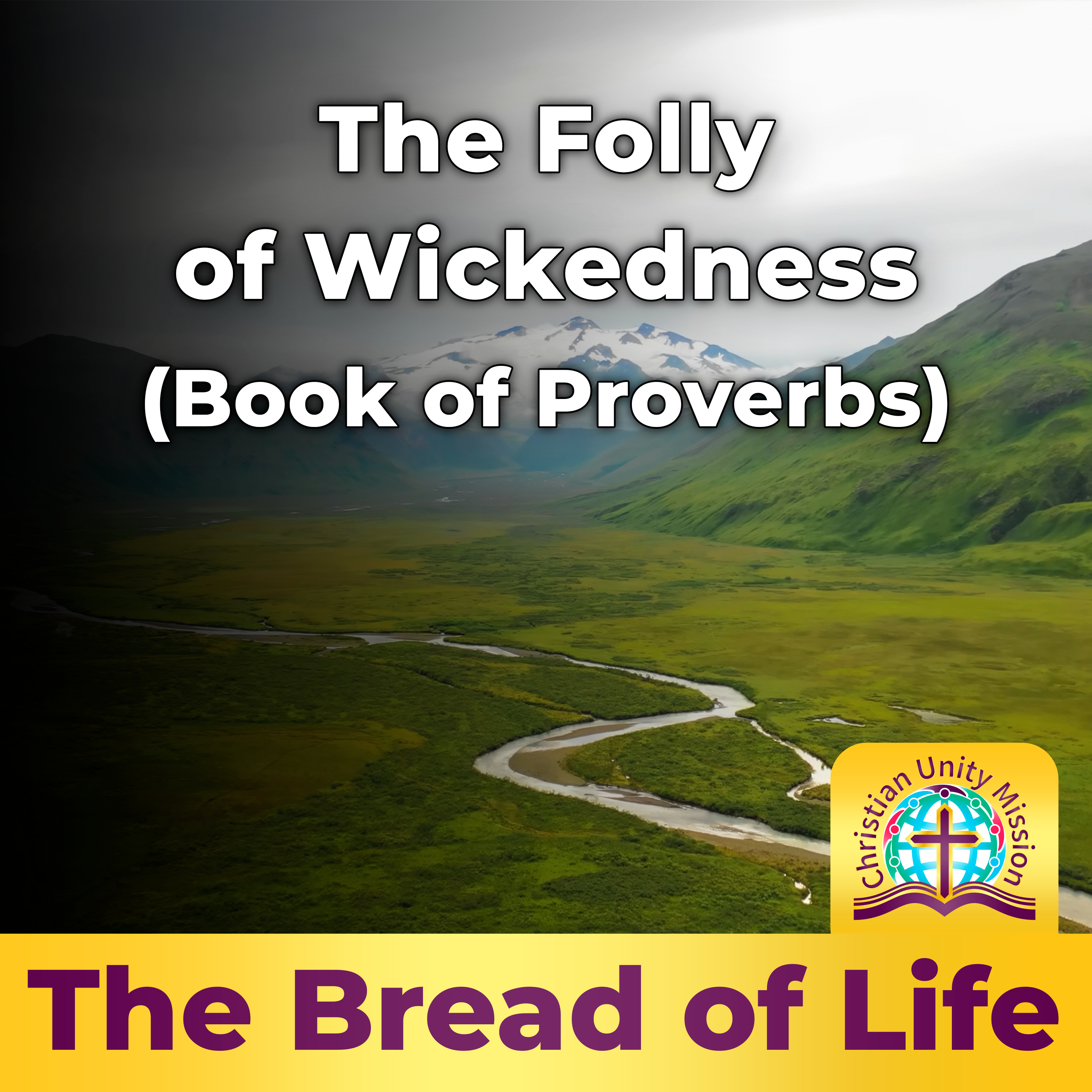 The Folly of Wickedness (Book of Proverbs) episode artwork