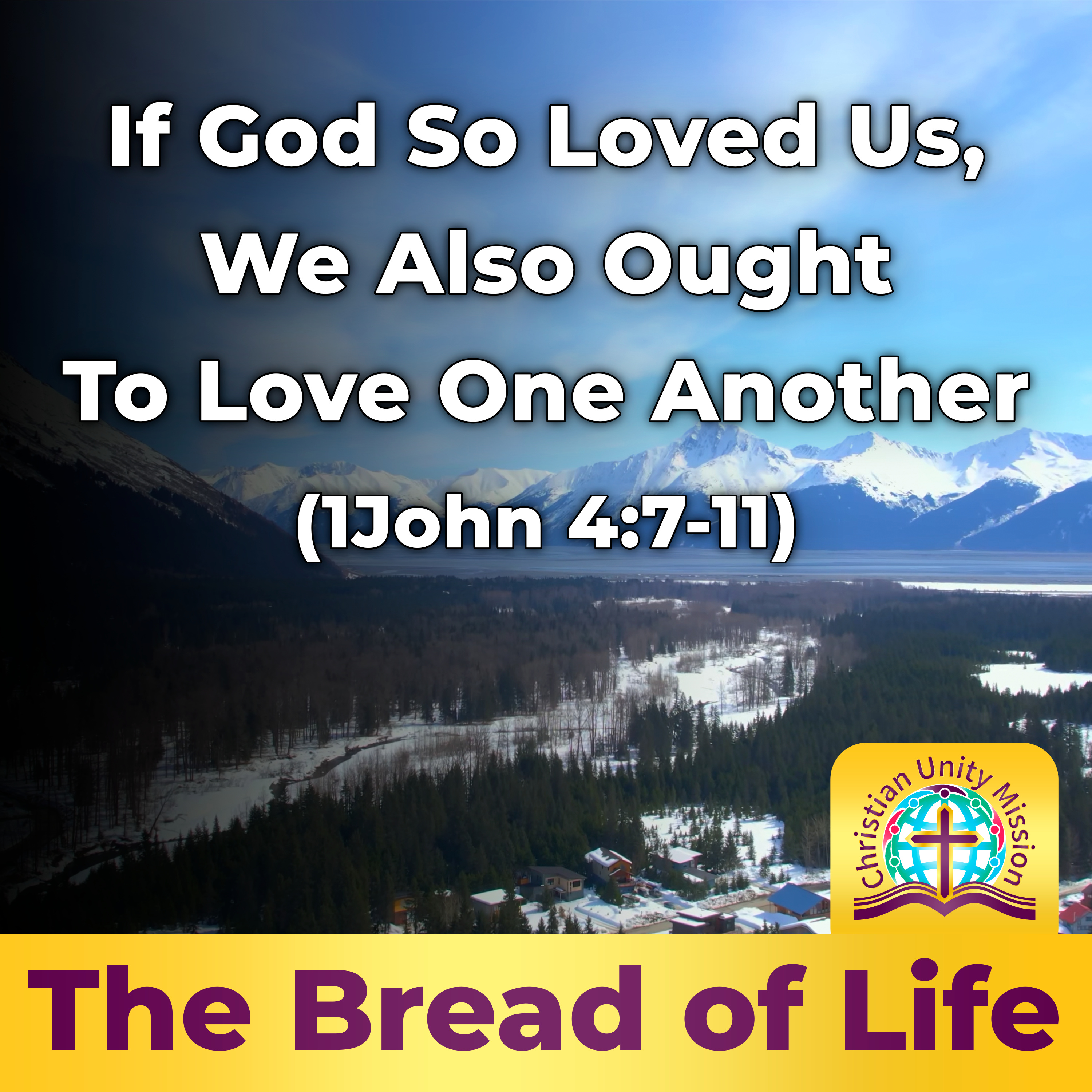 If God So Loved Us, We Also Ought To Love One Another (1John 4:7-11) episode artwork