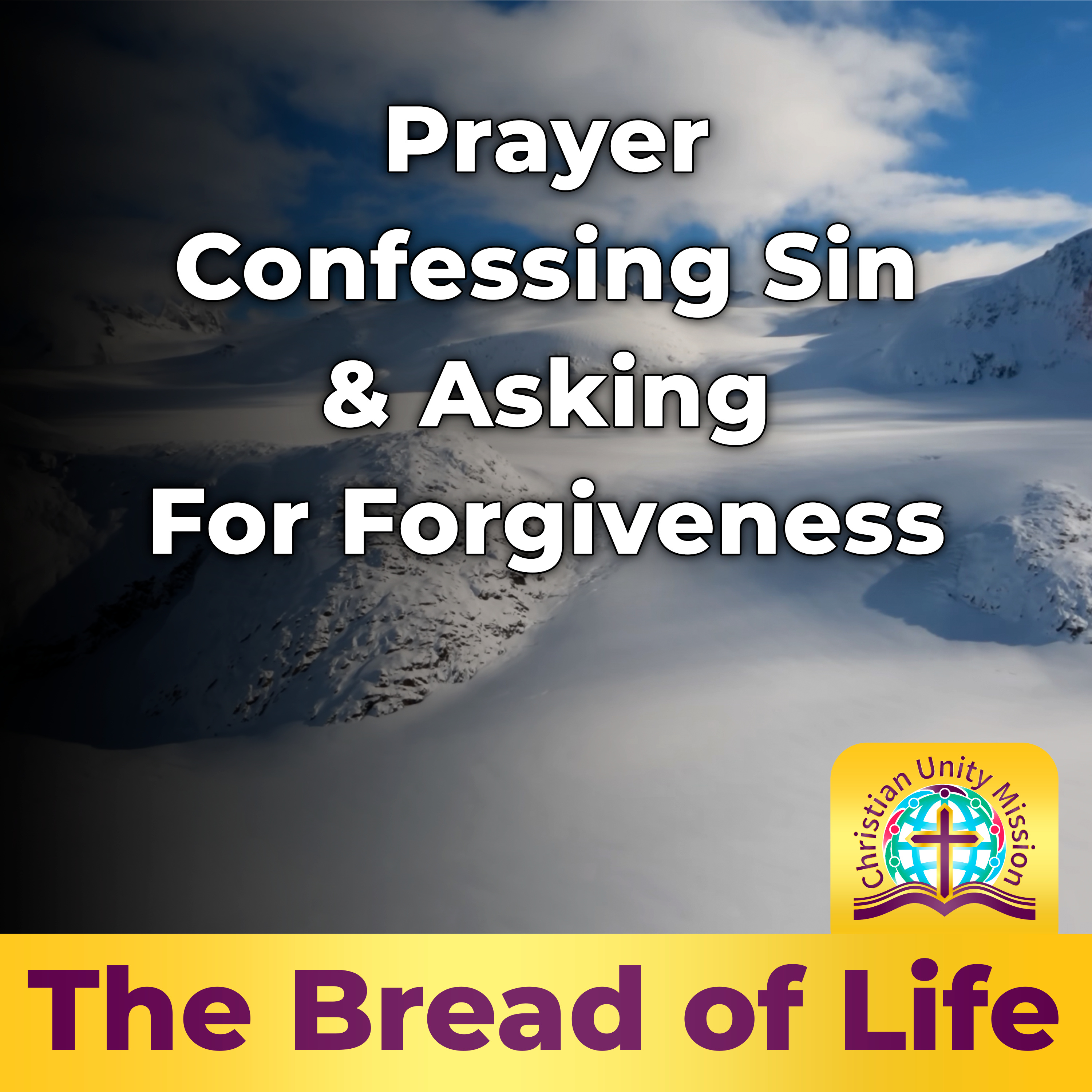 Prayer Confessing Sin & Asking For Forgiveness episode artwork