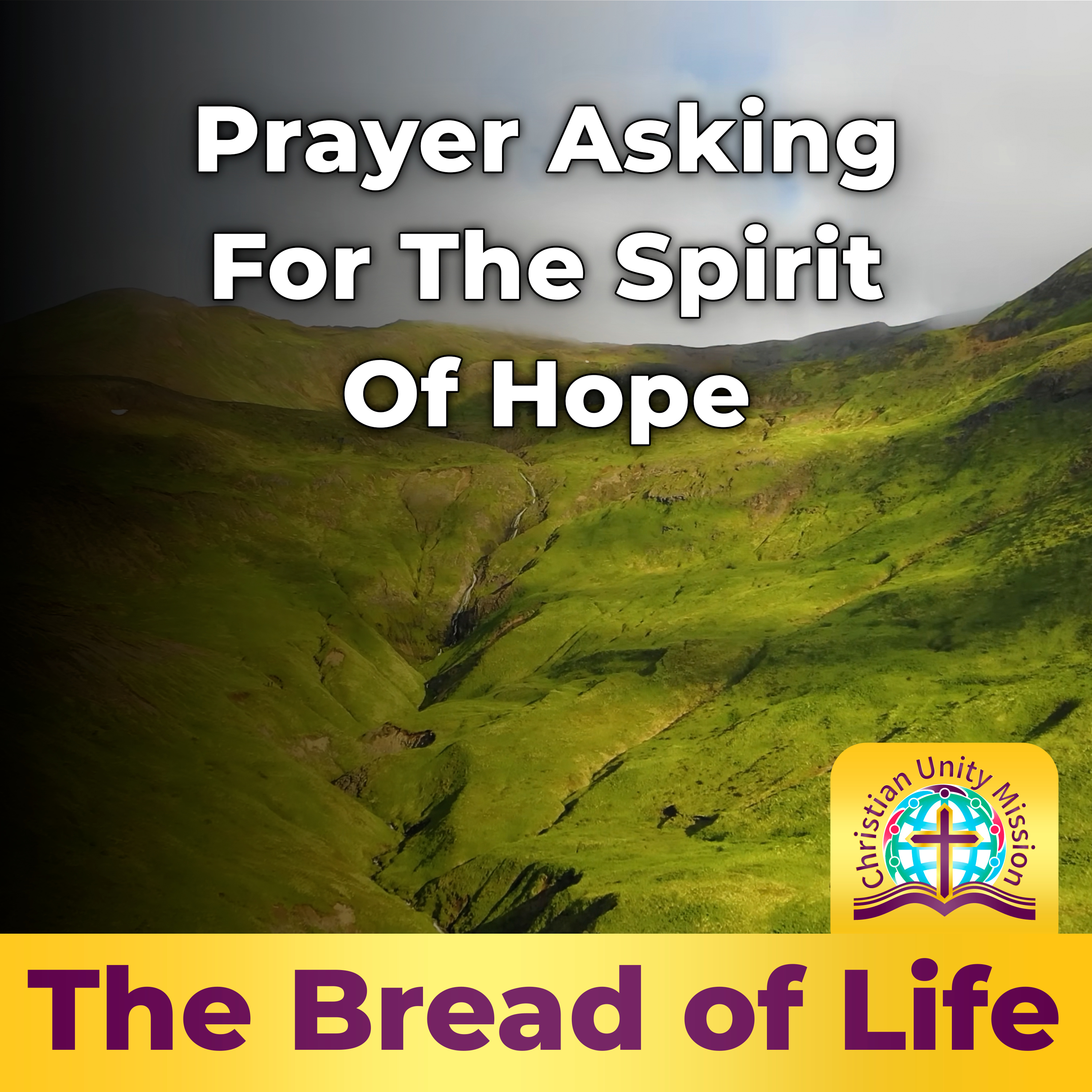 Prayer Asking For The Spirit Of Hope  episode artwork