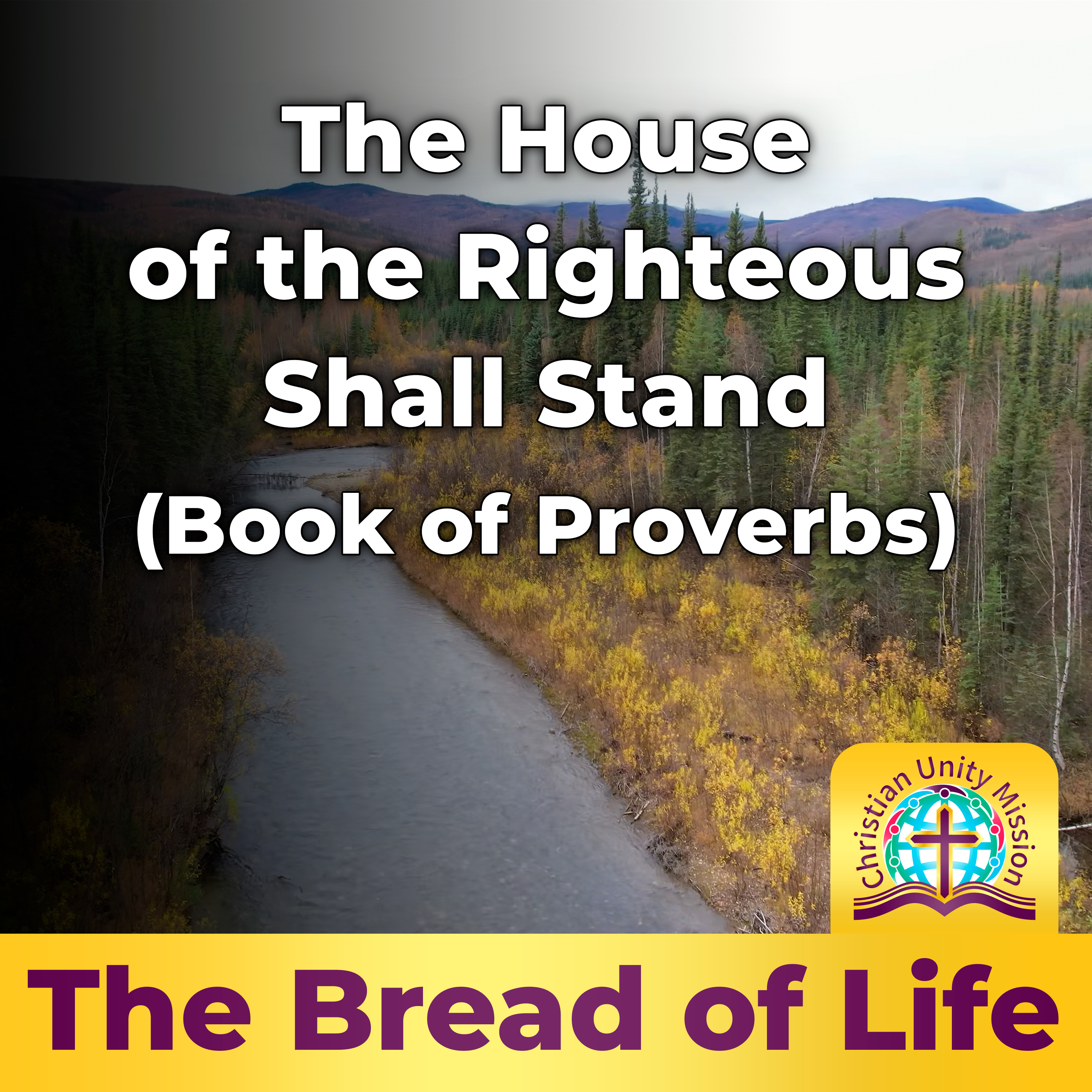 The House of the Righteous Shall Stand (Book of Proverbs) episode artwork