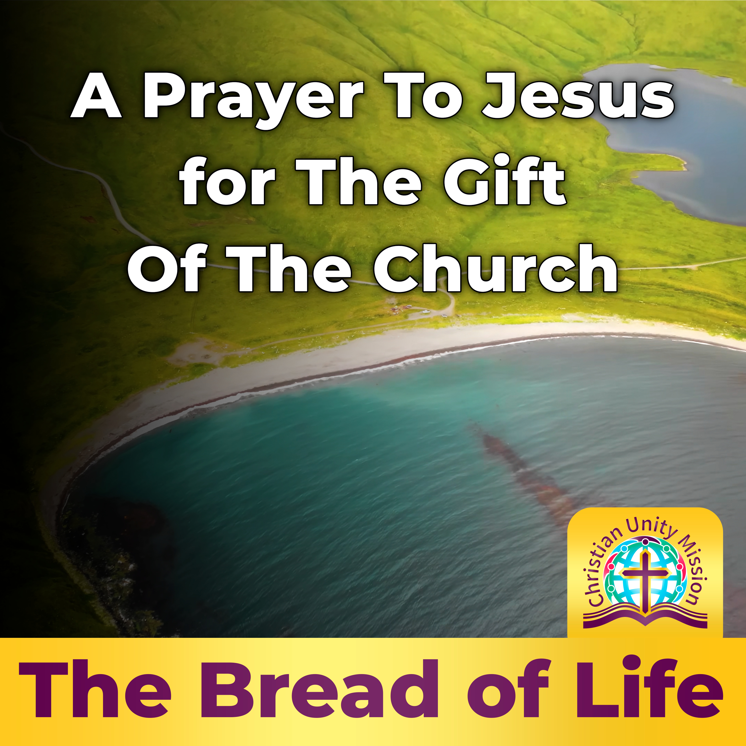 A Prayer To Jesus for The Gift Of The Church episode artwork