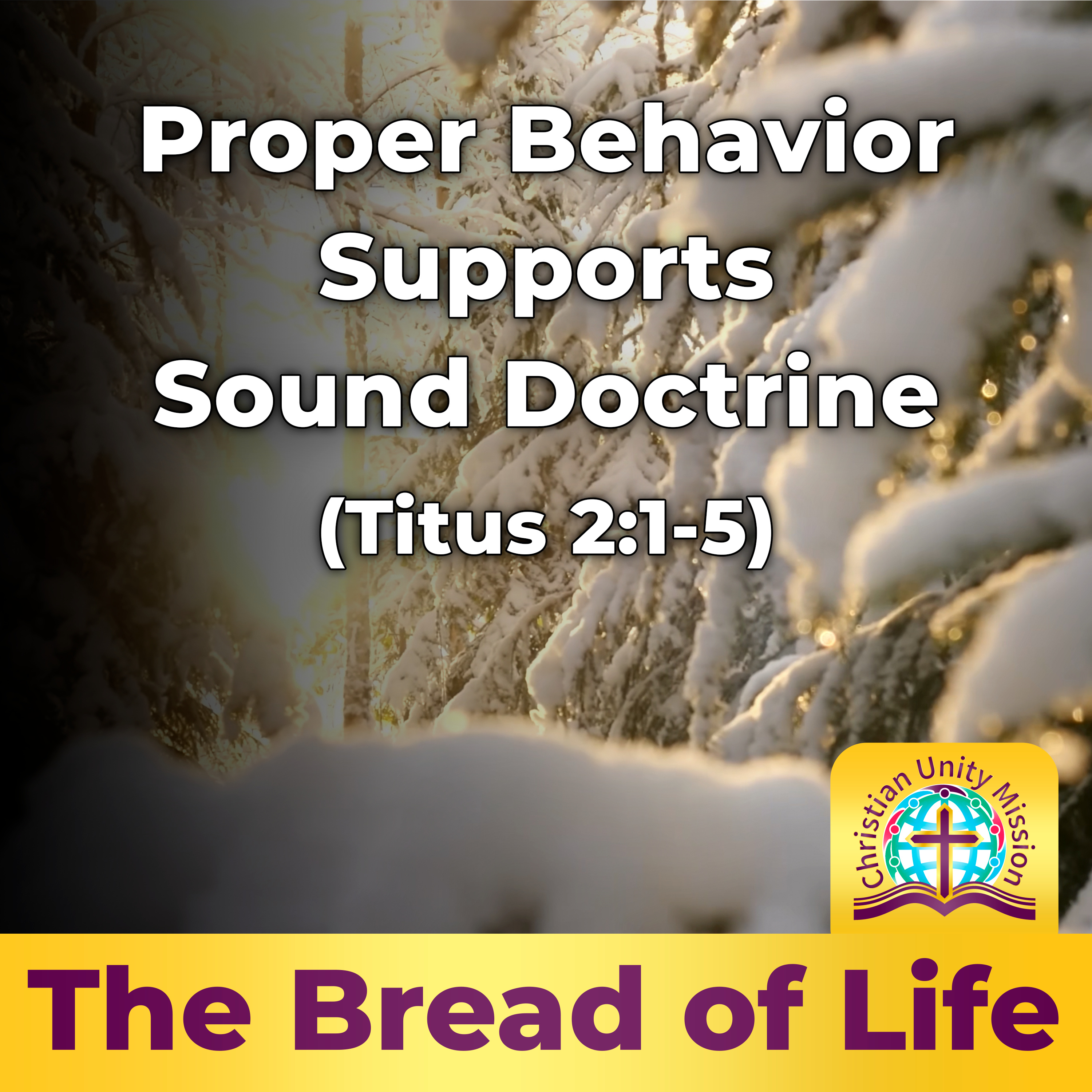 Proper Behavior Supports Sound Doctrine (Titus 2:1-5) episode artwork