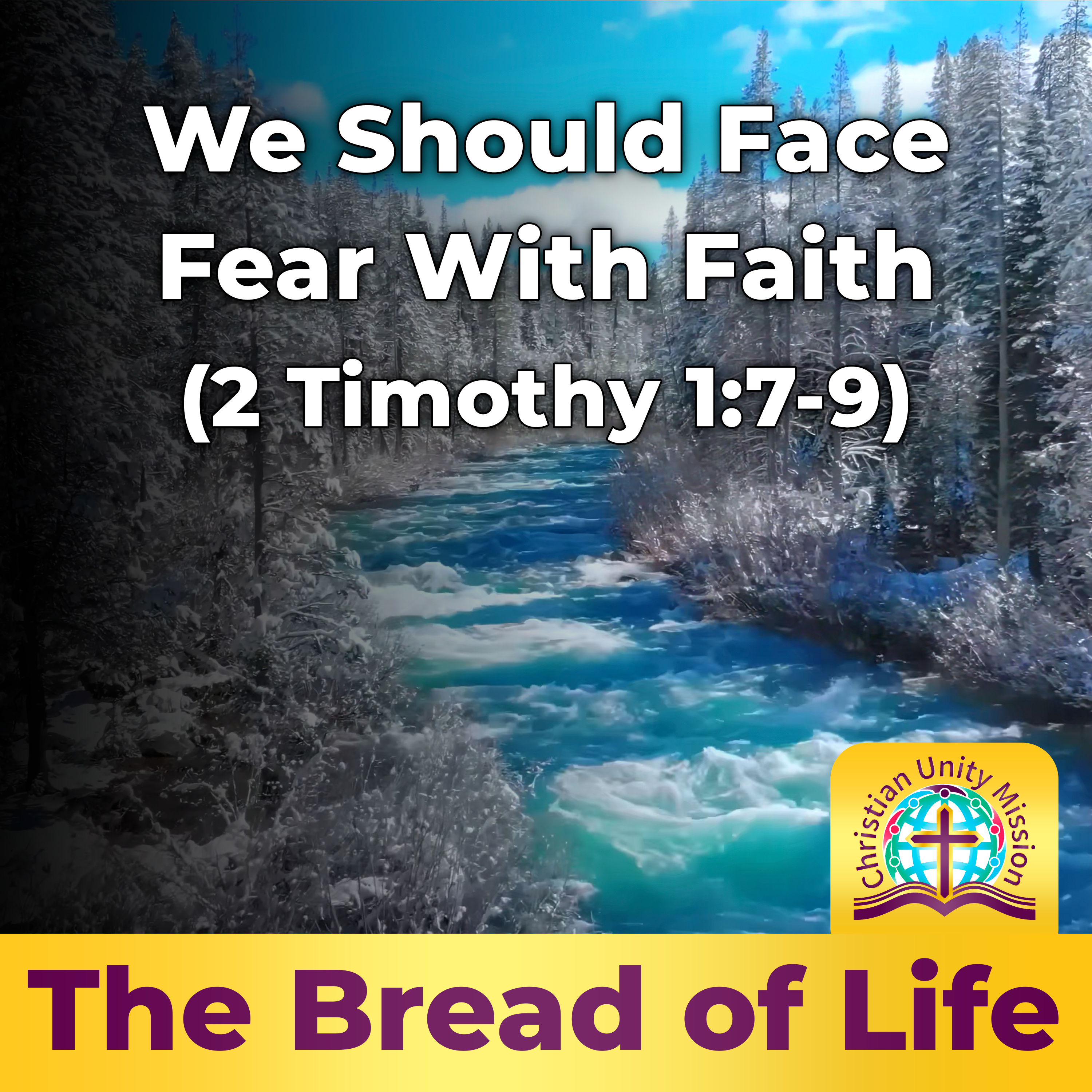 We Should Face Fear With Faith (2 Timothy 1:7-9) episode artwork
