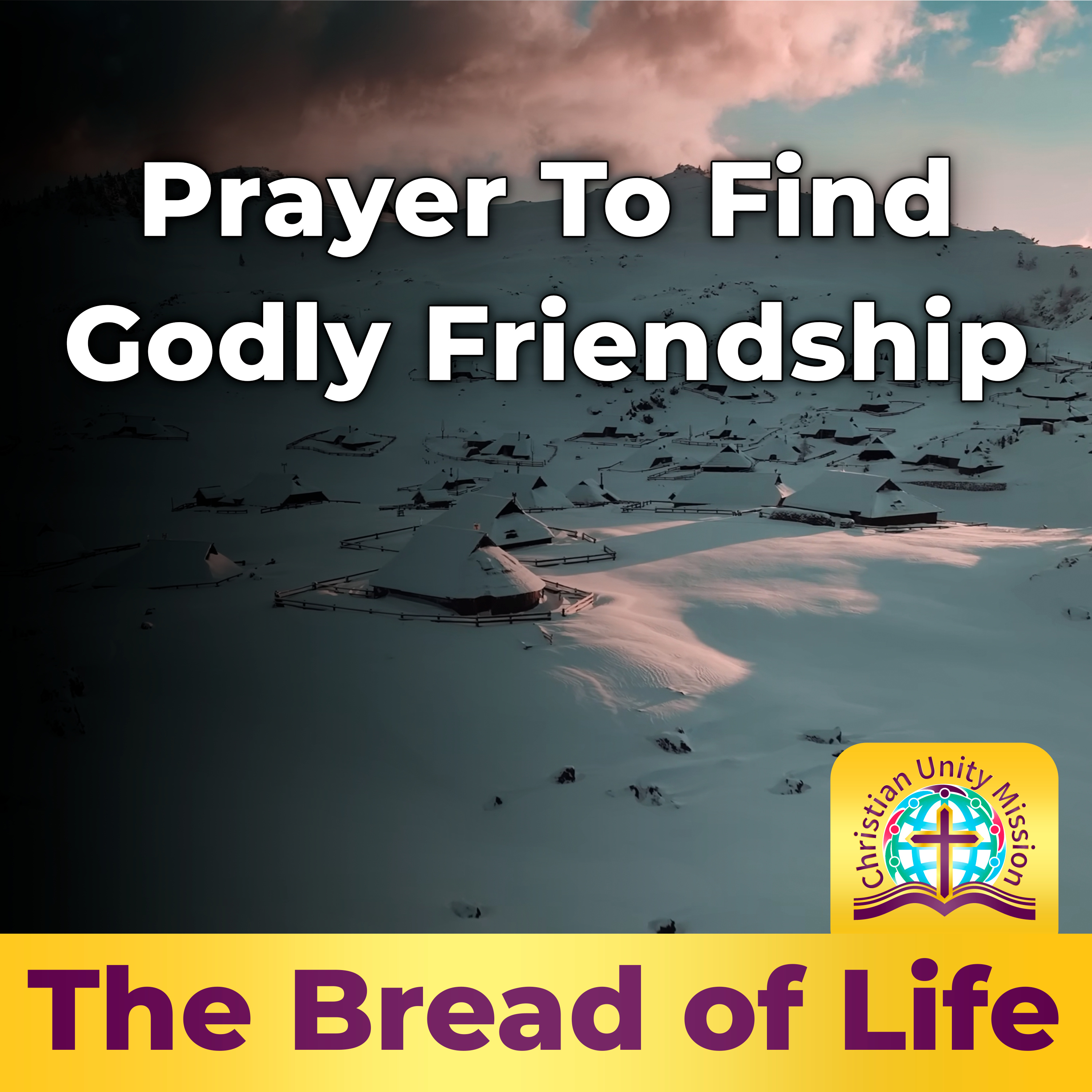 Prayer To Find Godly Friendship episode artwork