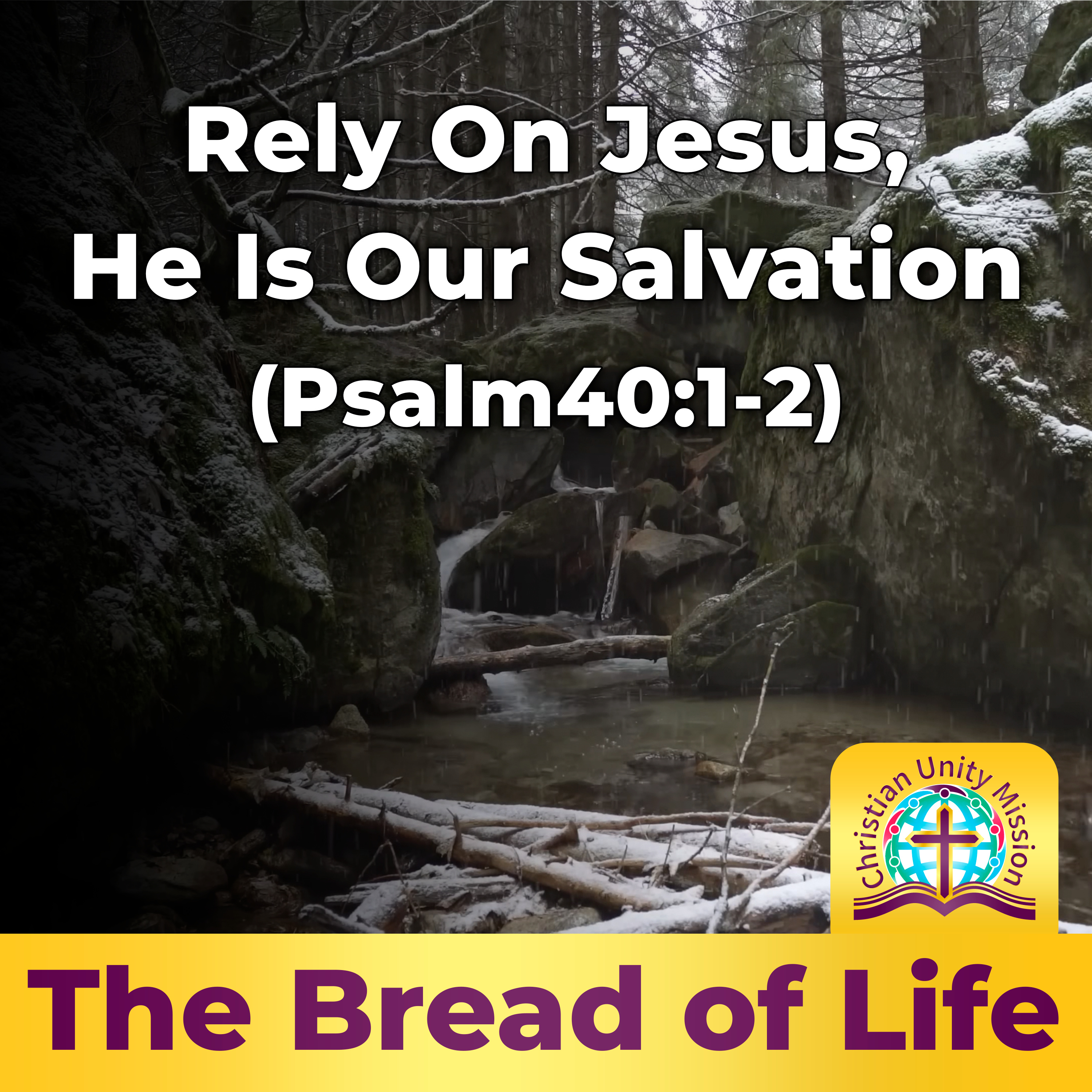 Rely On Jesus, He Is Our Salvation (Psalm40:1-2) episode artwork